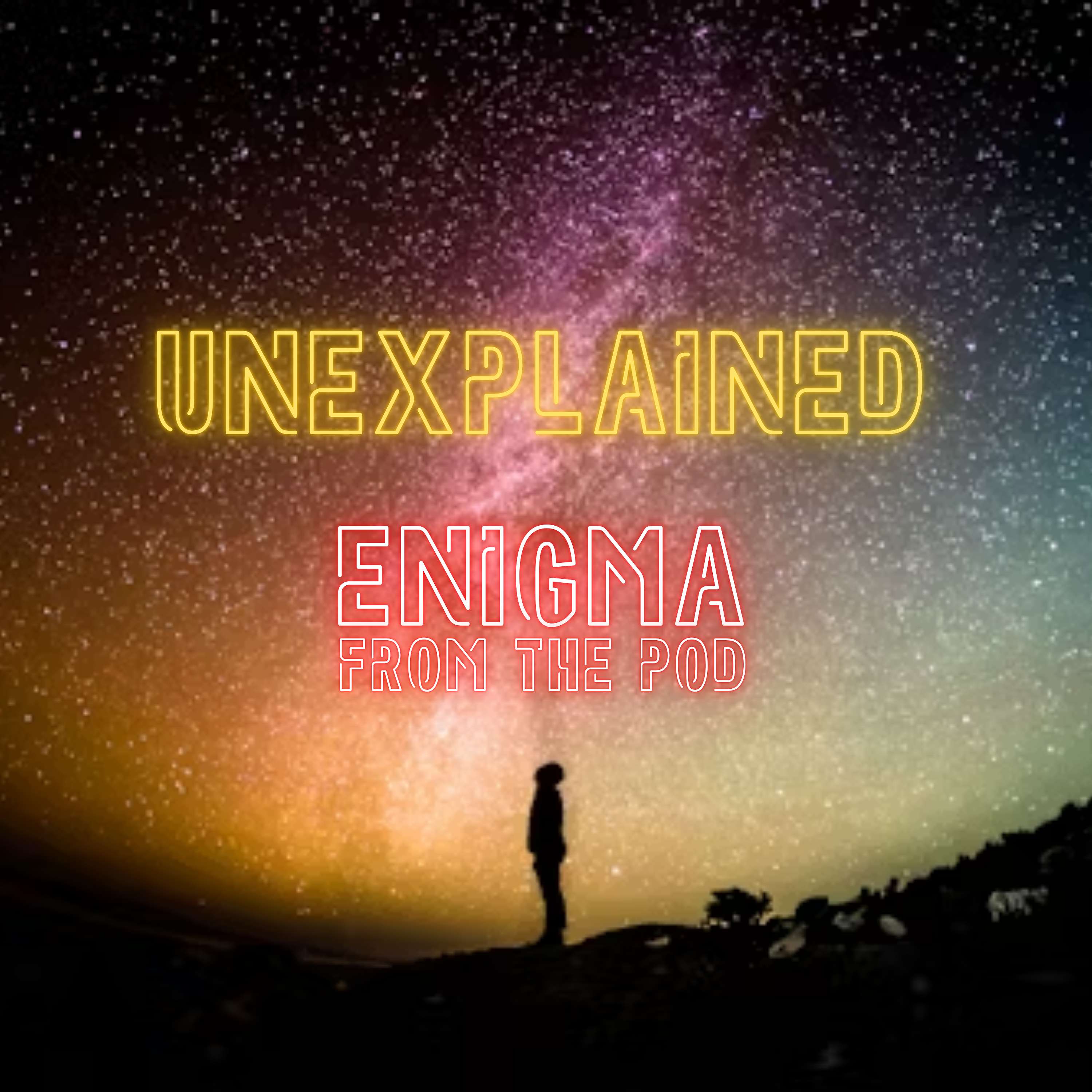 UNEXPLAINED