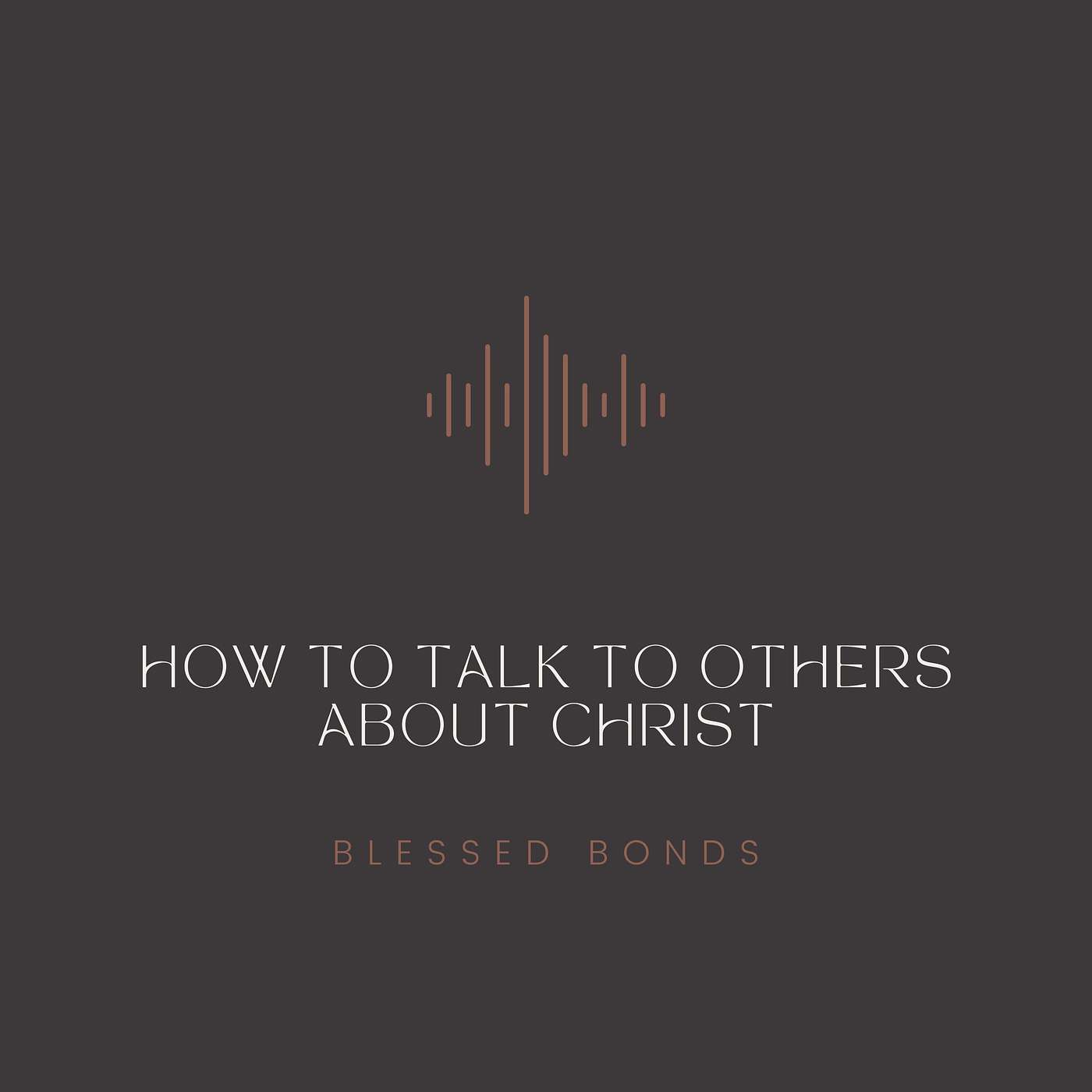 Blessed Bonds