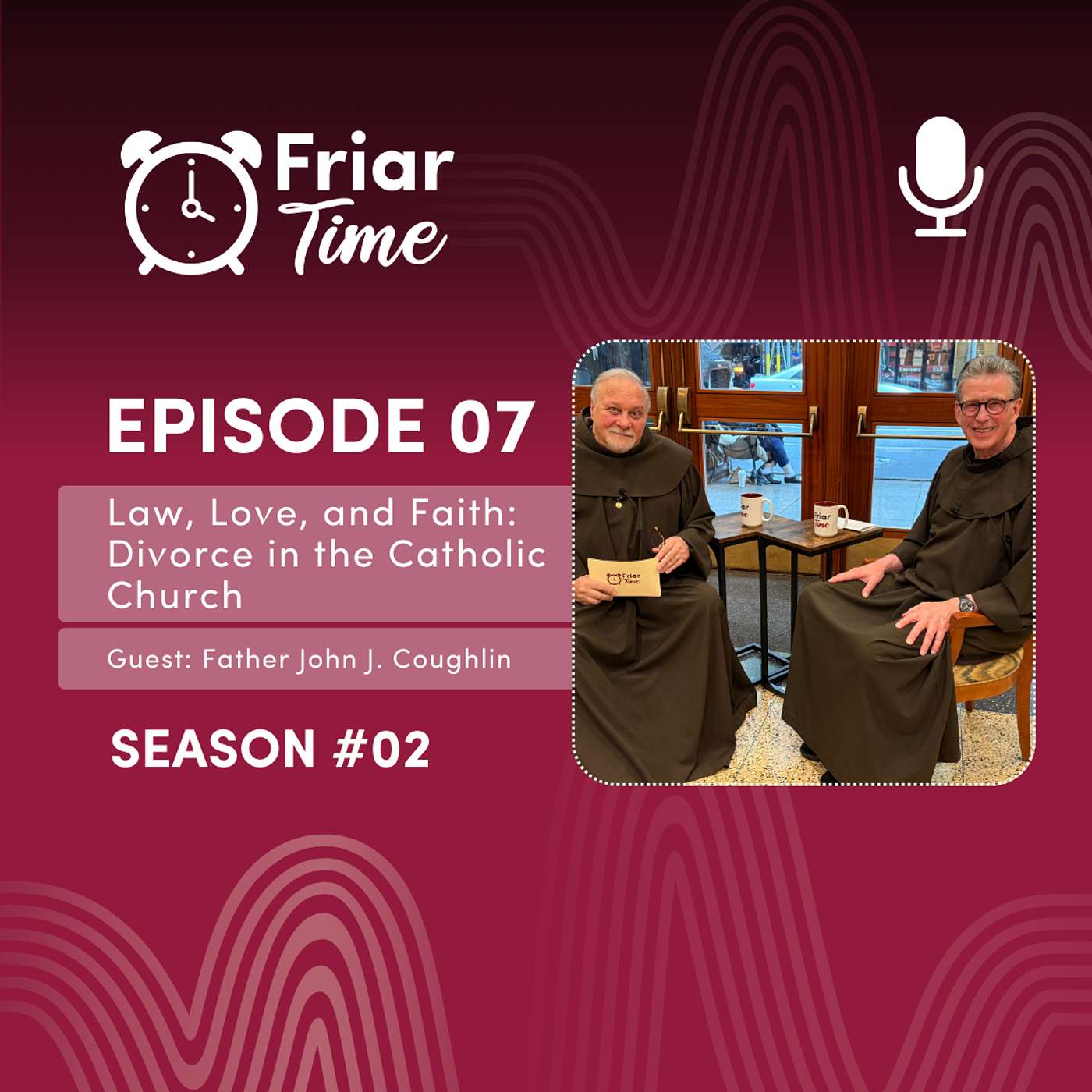 S2 E7 • Law, Love, and Faith: Divorce in the Catholic Church