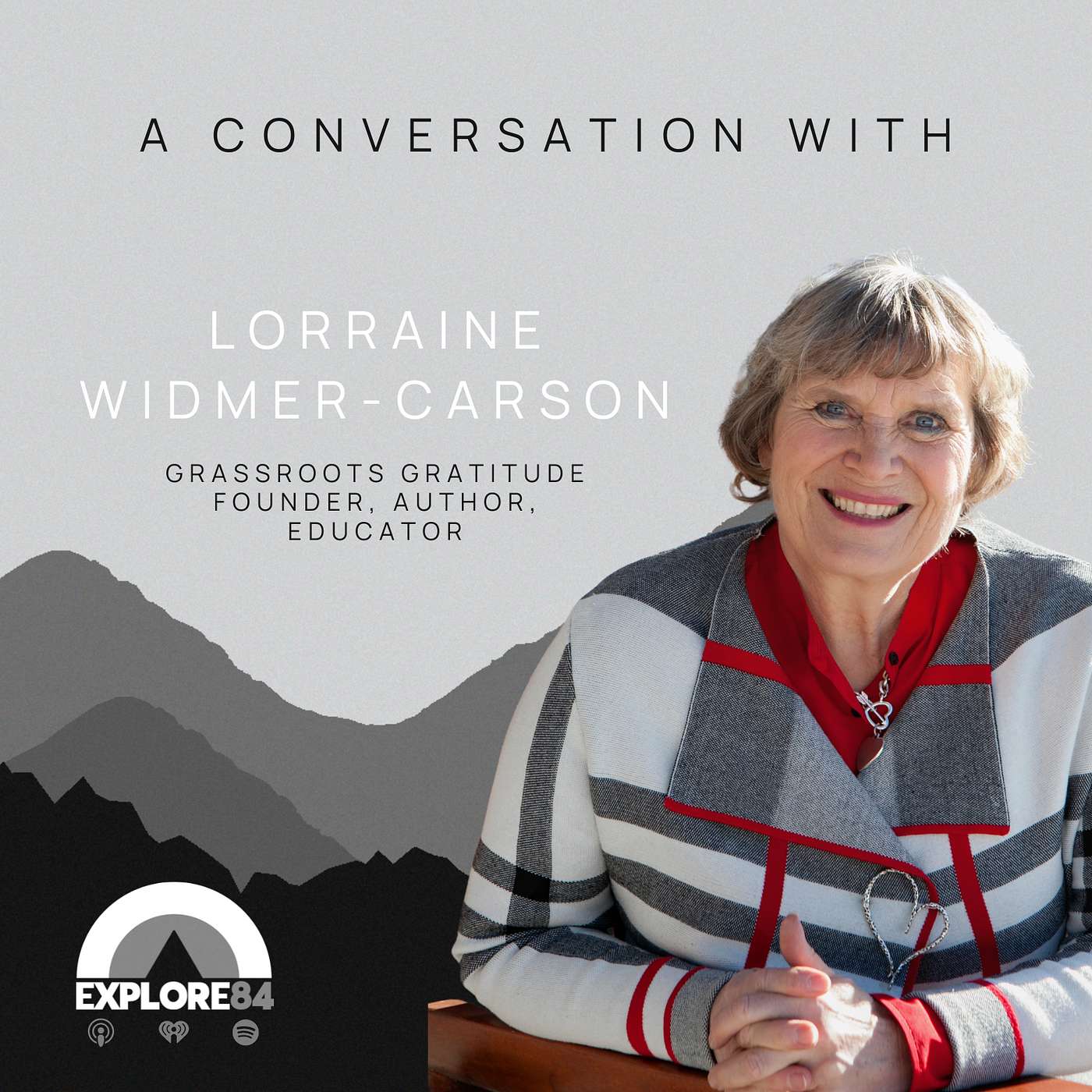 Grassroots Gratitude with Lorraine Widmer-Carson