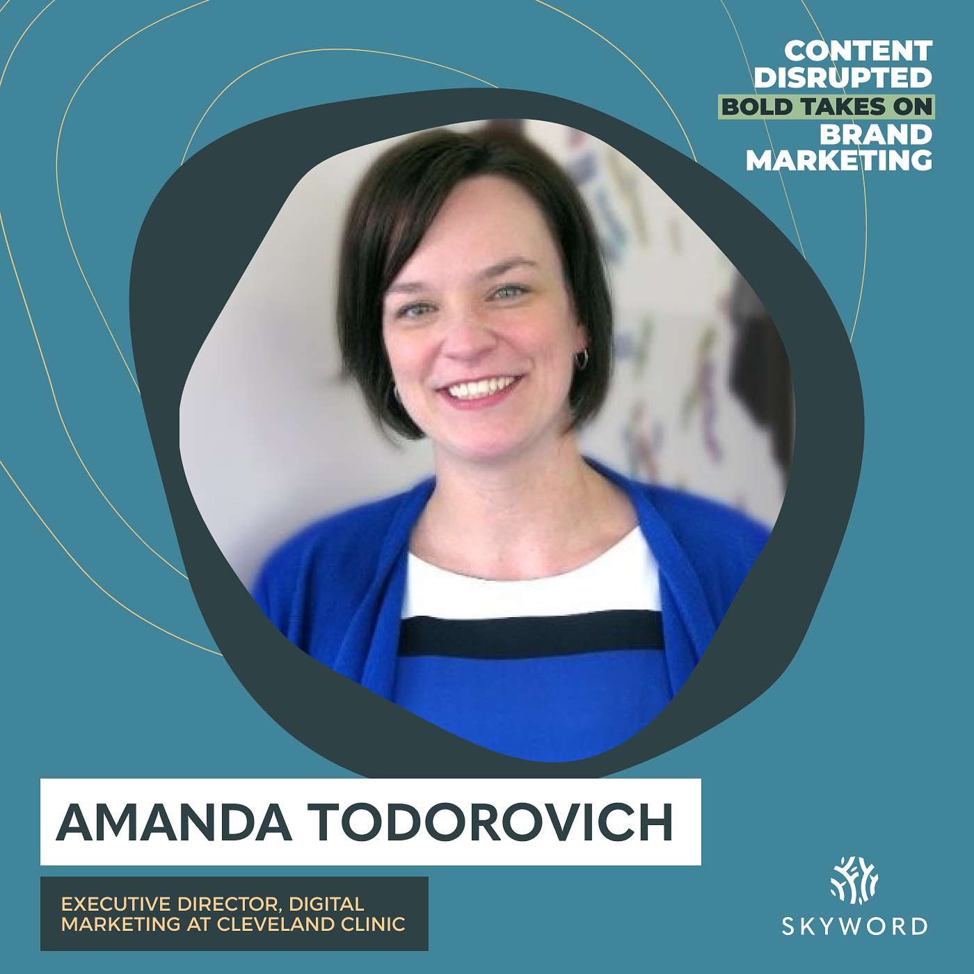 Cleveland Clinic’s Pioneering Approach to Content Marketing + AI with Amanda Todorovich