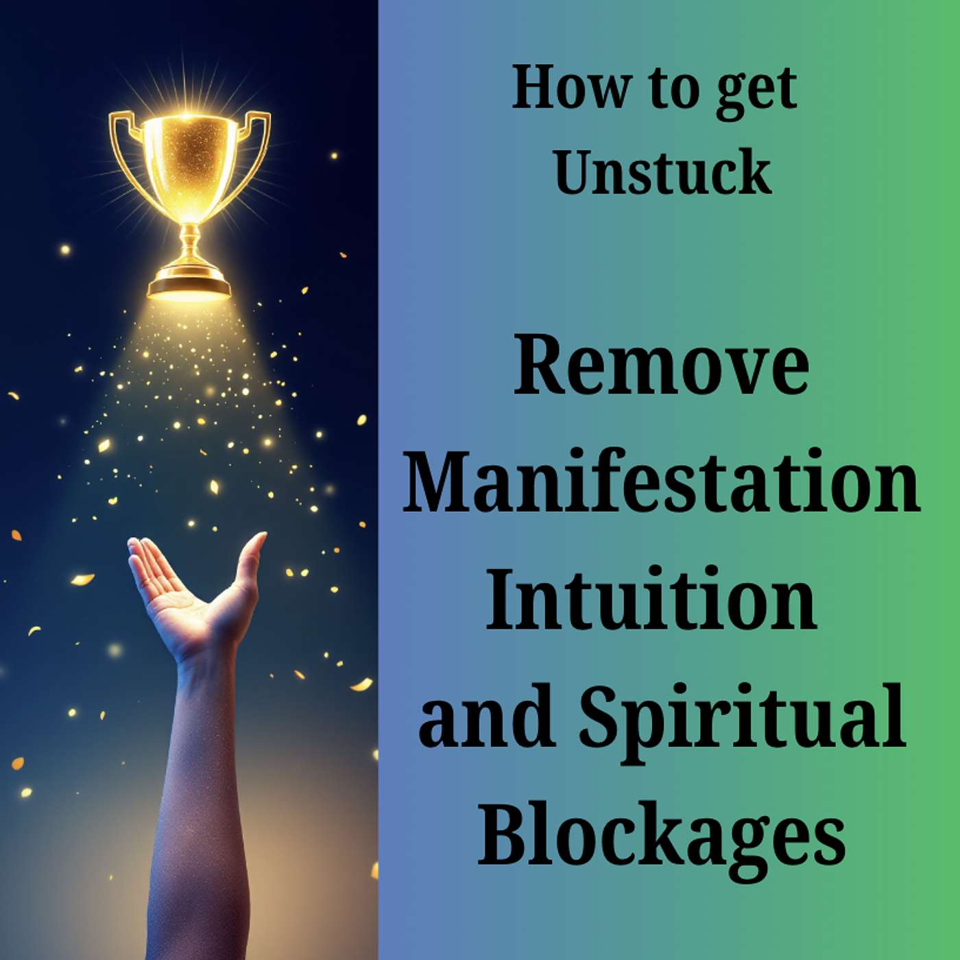 What to do when you are blocked in Manifestation, Spirituality, or Intuition: How to get into Flow episode artwork