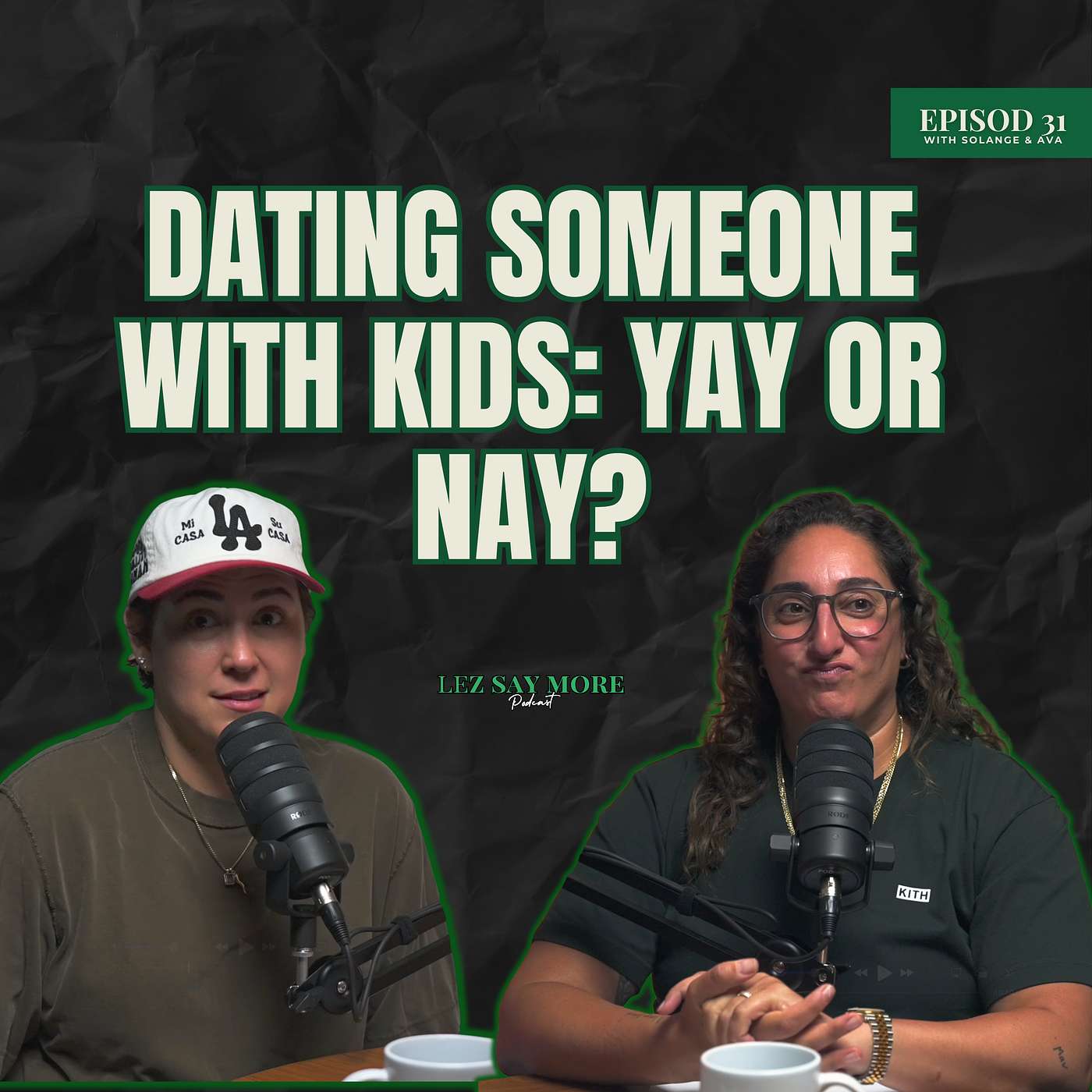 Lez Say More Podcast