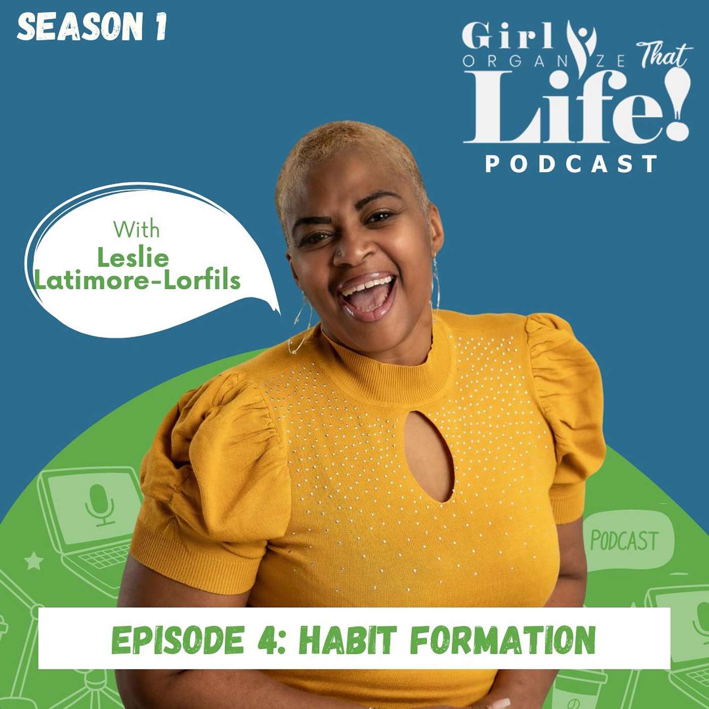 Girl Organize That Life Podcast