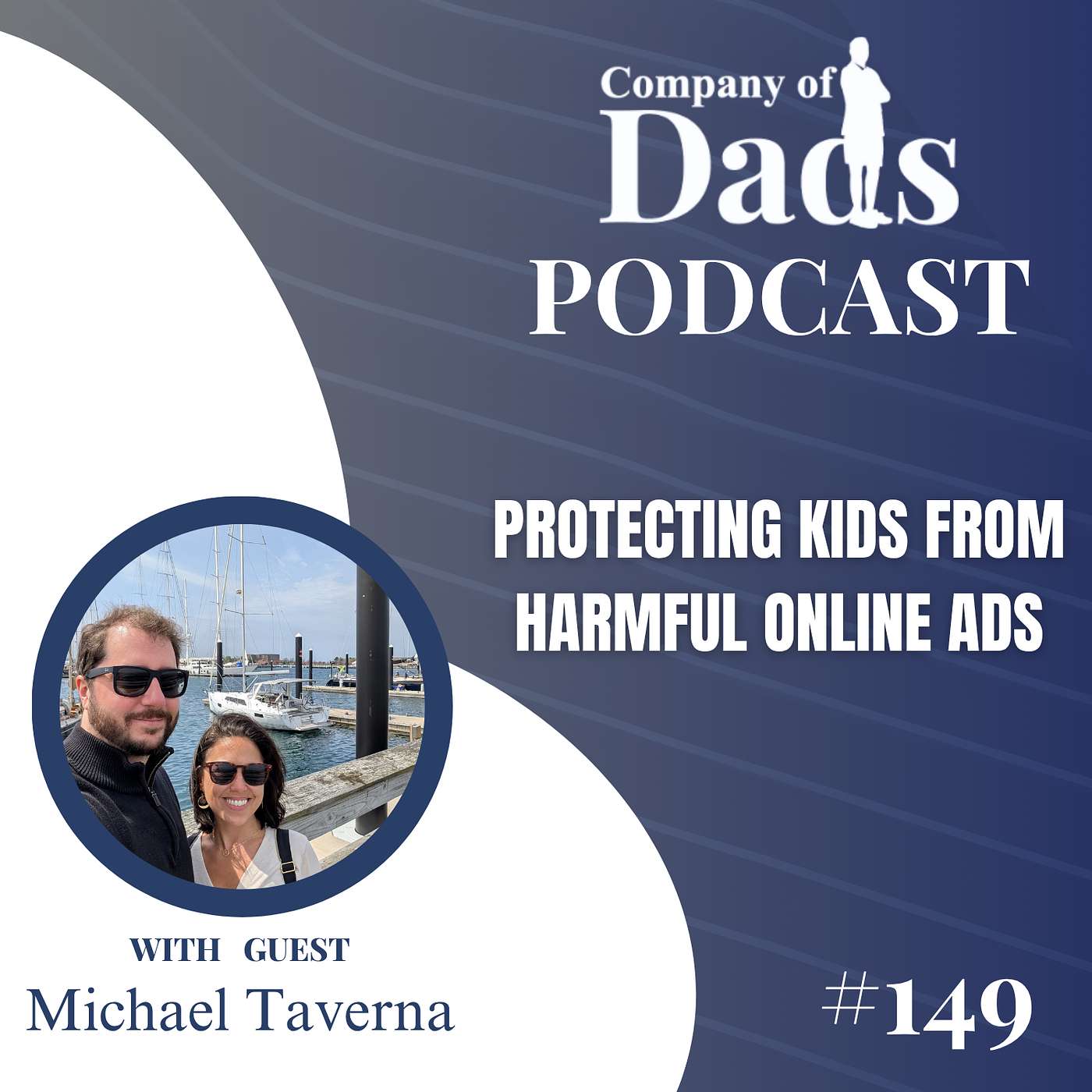 EP149: Protecting Kids from Harmful Online Ads