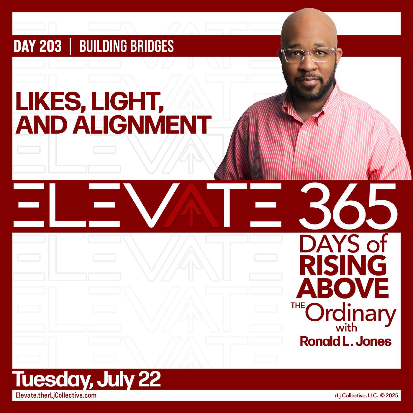 Day 203: Likes, Light, and Alignment
