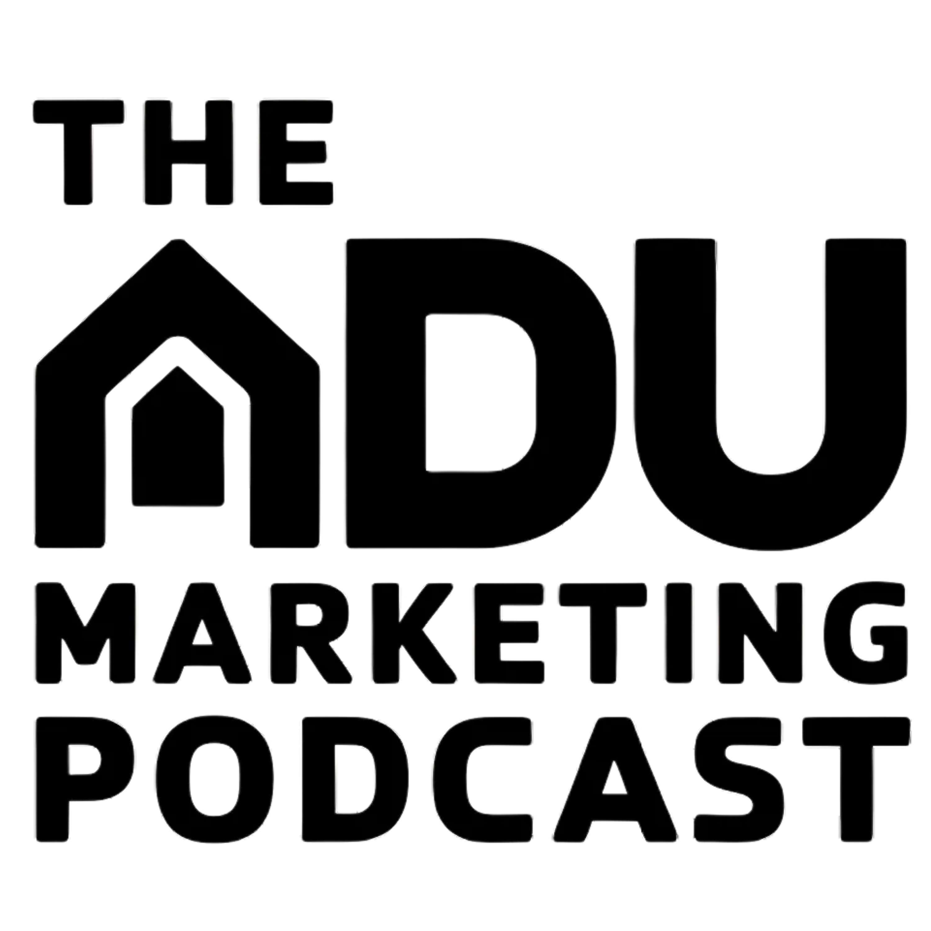 The ADU Marketing Podcast