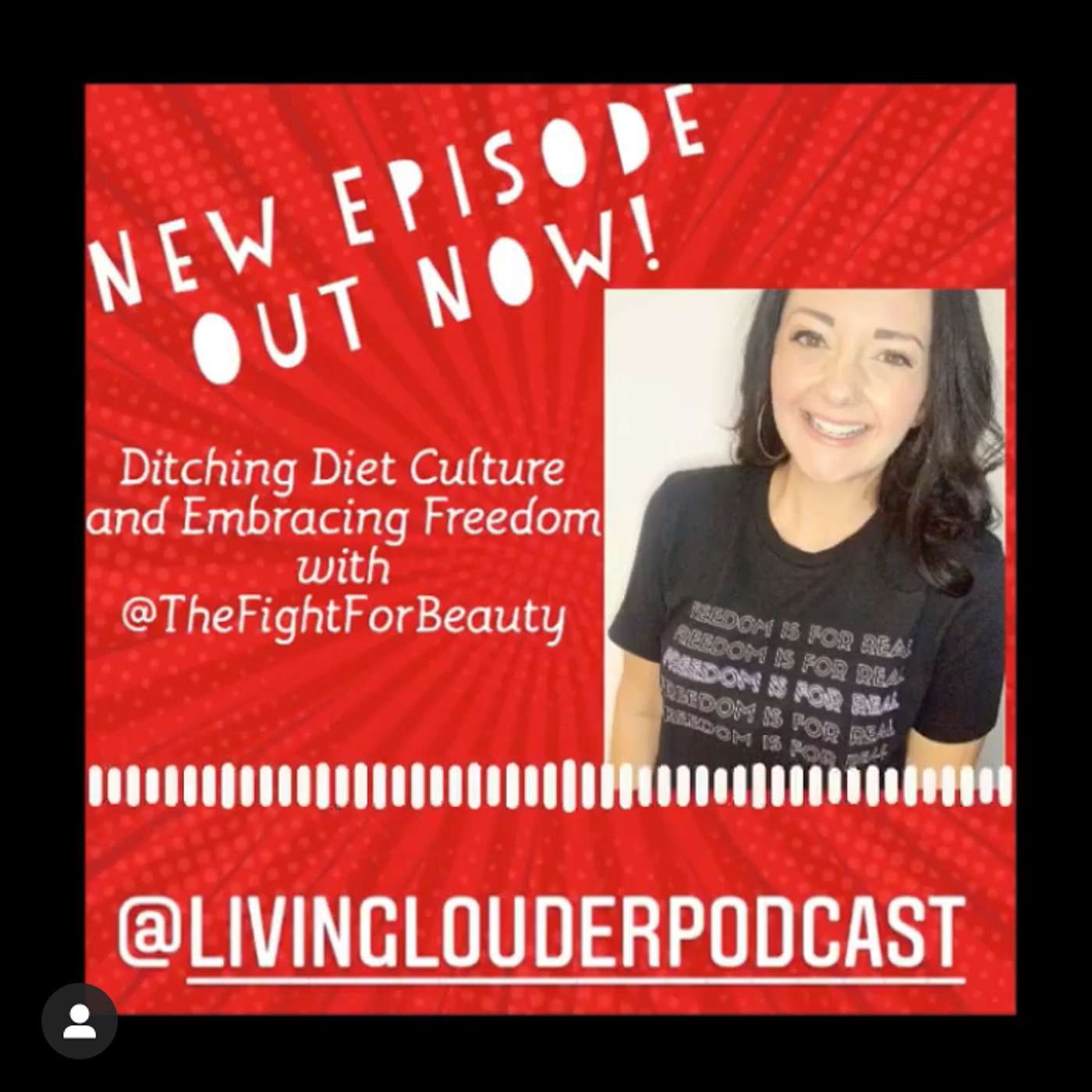 13. Ditching Diet Culture and Embracing Freedom (w/ @TheFightForBeauty)