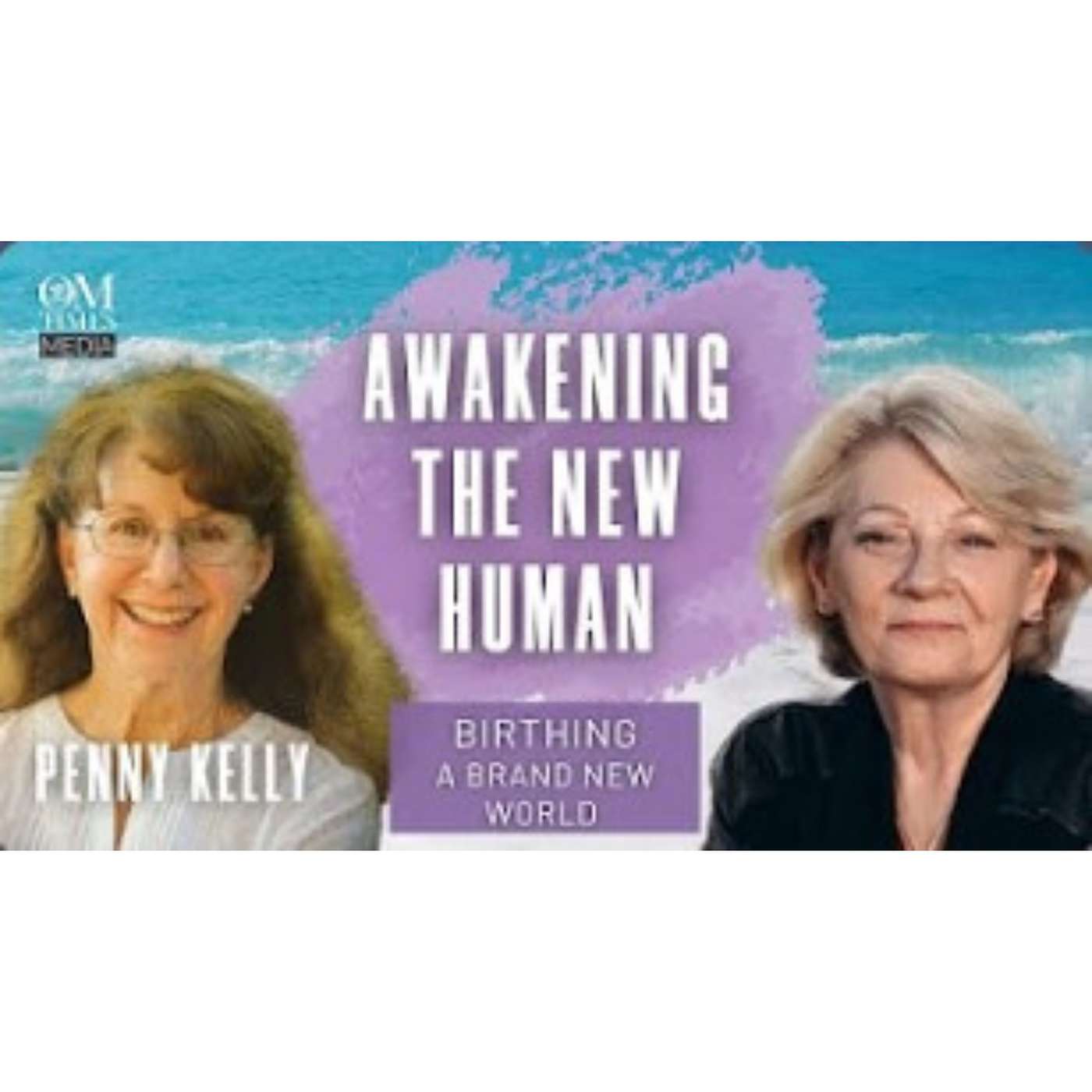 Creating A New World, A New Consciousness & The New Human with Penny Kelly and Sandie Sedgbeer