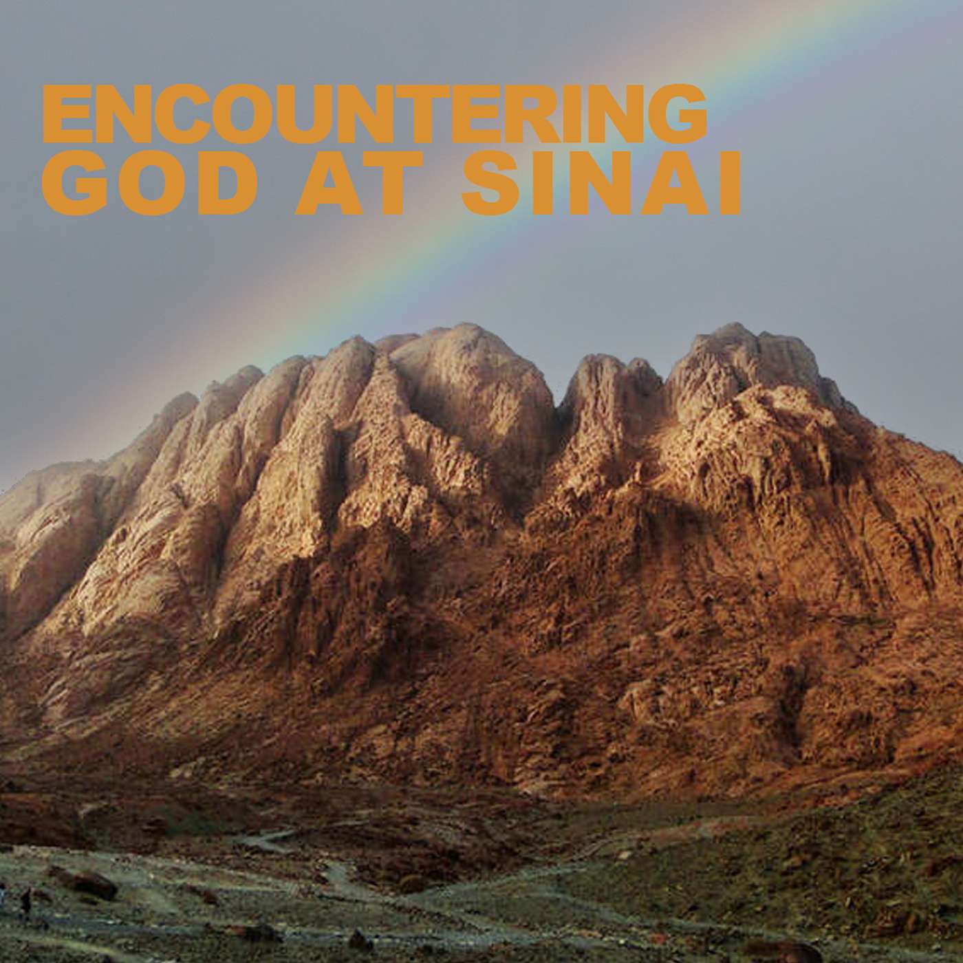 Season 5 Episode 198 - Encountering God at Sinai