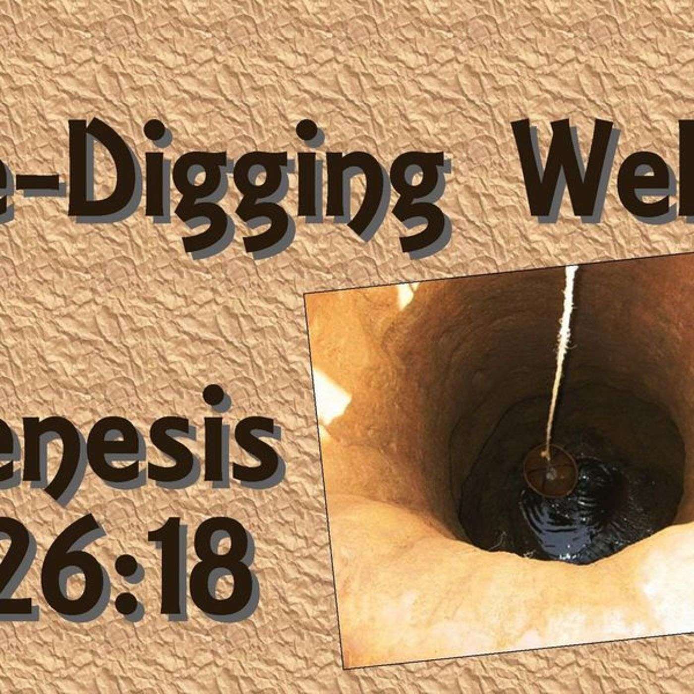 Redigging Wells