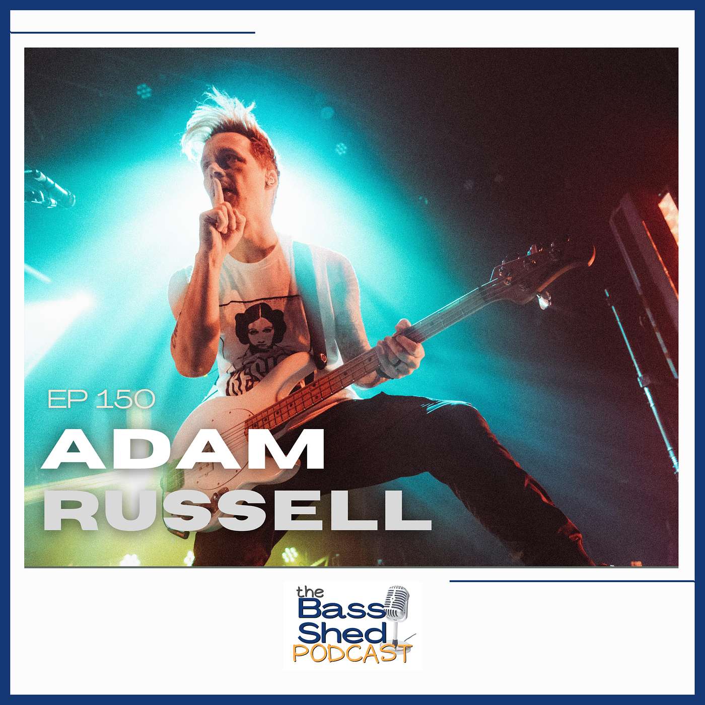 EP 150- Adam Russell (Story of The Year) EP 150- Adam Russell (Story of The Year)