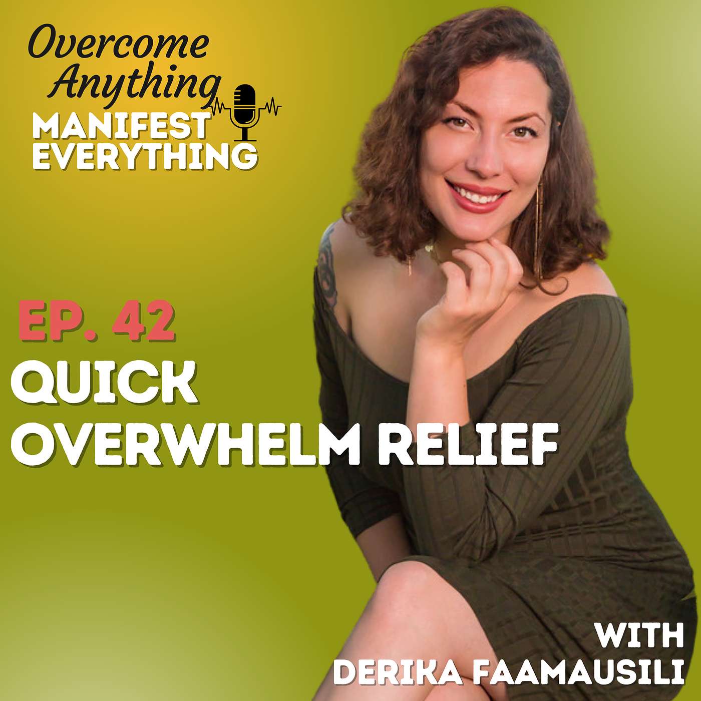 Overcome Anything Manifest Everything
