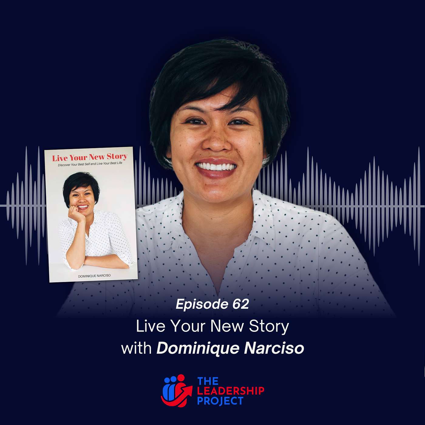 062. Live Your New Story with Dominique Narciso