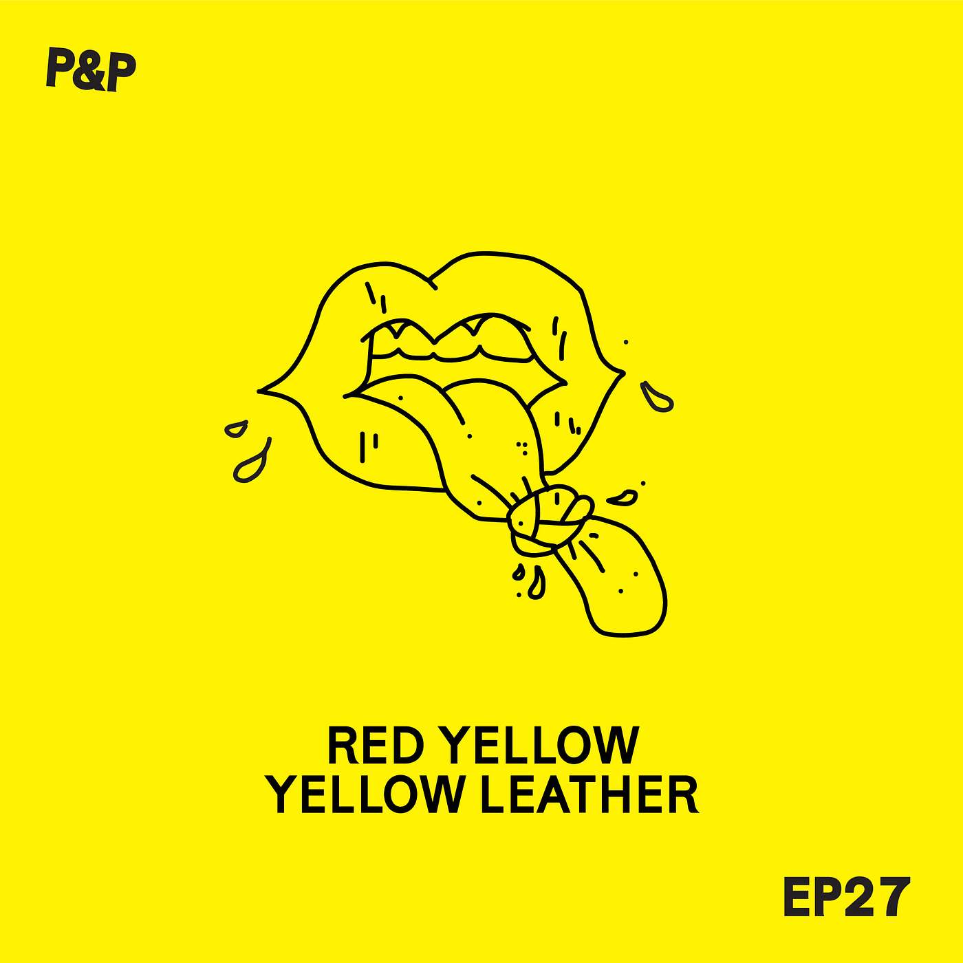 Episode 27 - Red Yellow Yellow Leather - feat. Greg Torbeck