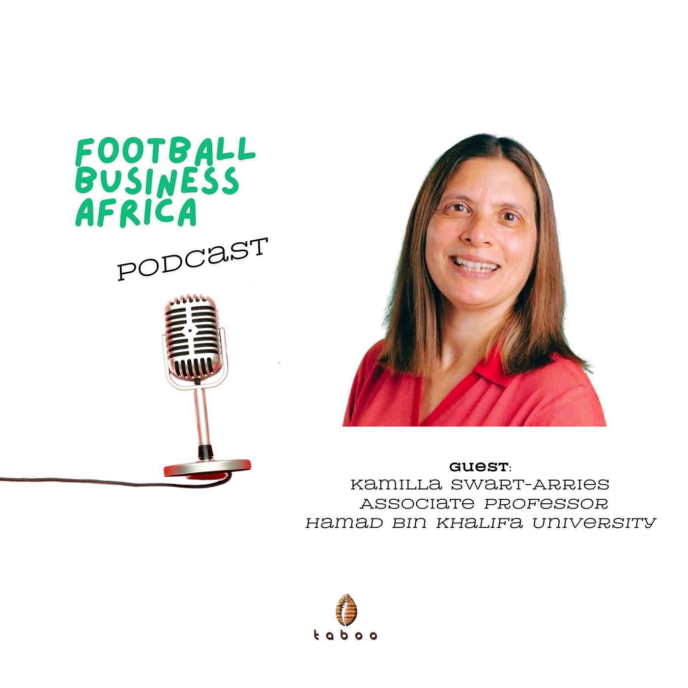 Kamilla Swart-Arries on the strategy behind hosting big sports events such as the Afcon episode artwork