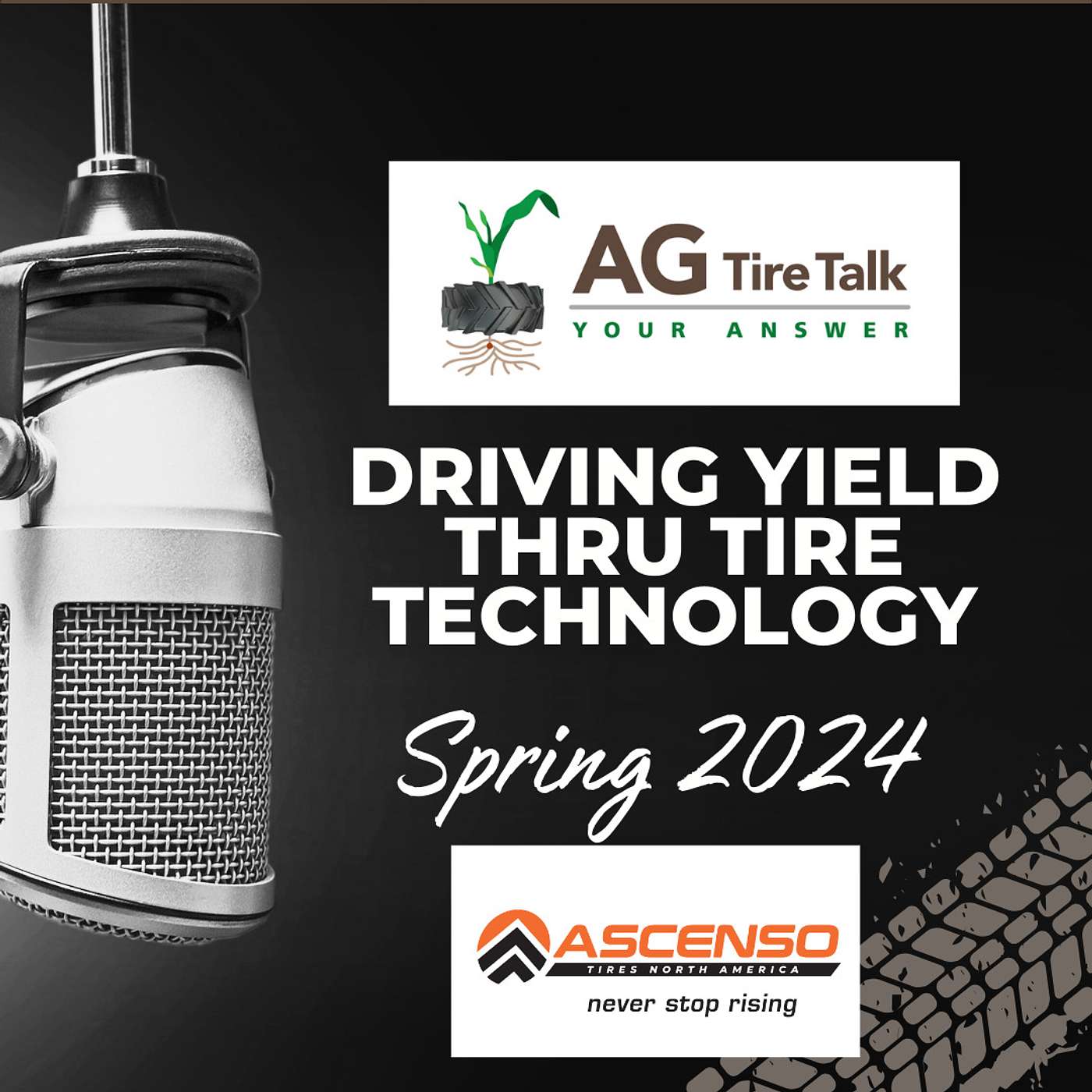 AG Tire Talk’s Driving Yield thru Tire Technology