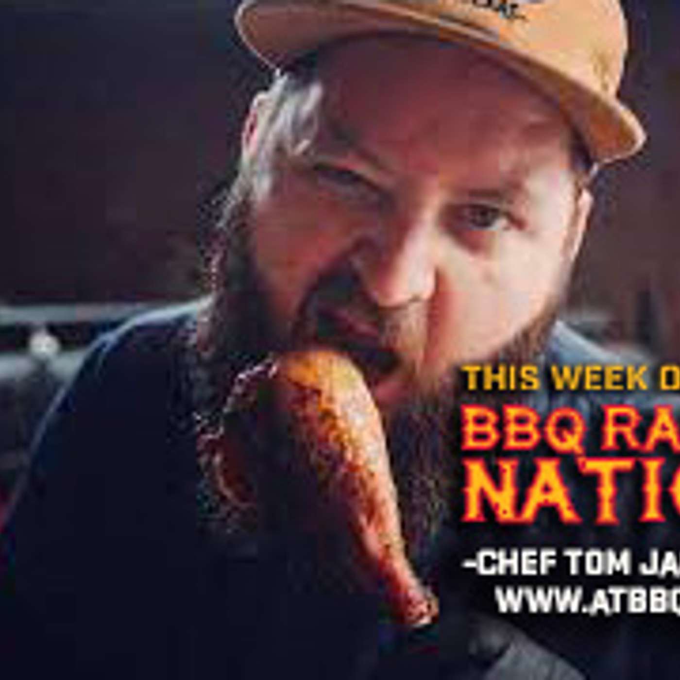 CHEF TOM JACKSON from ATBBQ.com on BBQ RADIO NETWORK