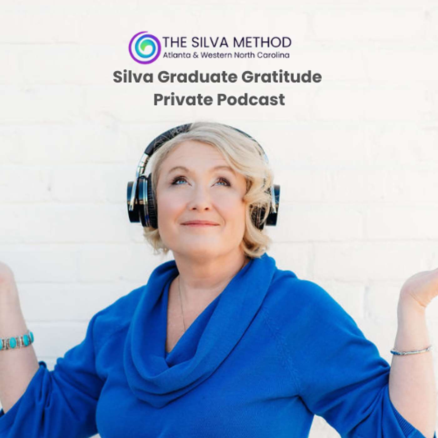 The Silva Method Atlanta & Western NC Graduate Gratitude Podcast