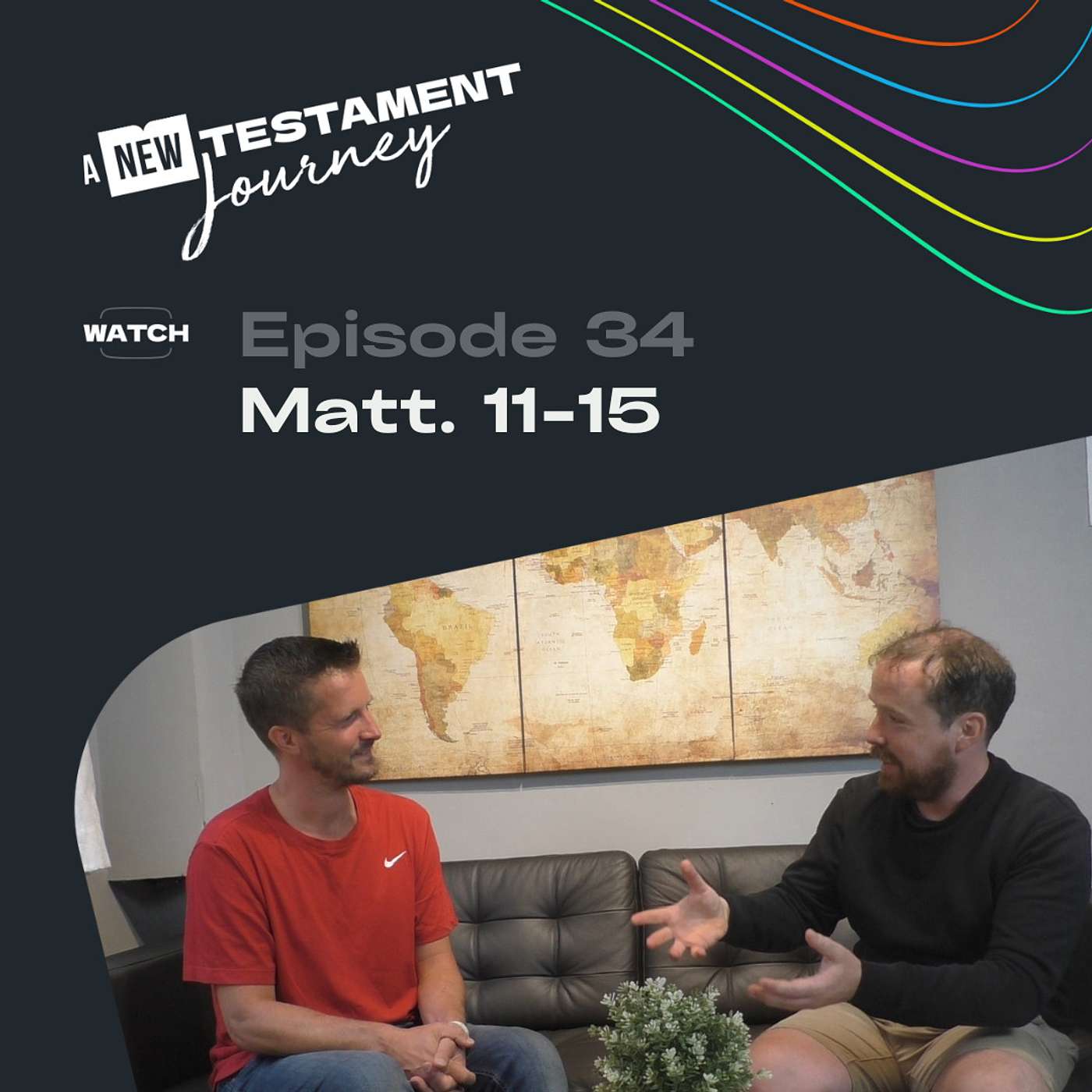 Episode 34 : Matthew 11-15