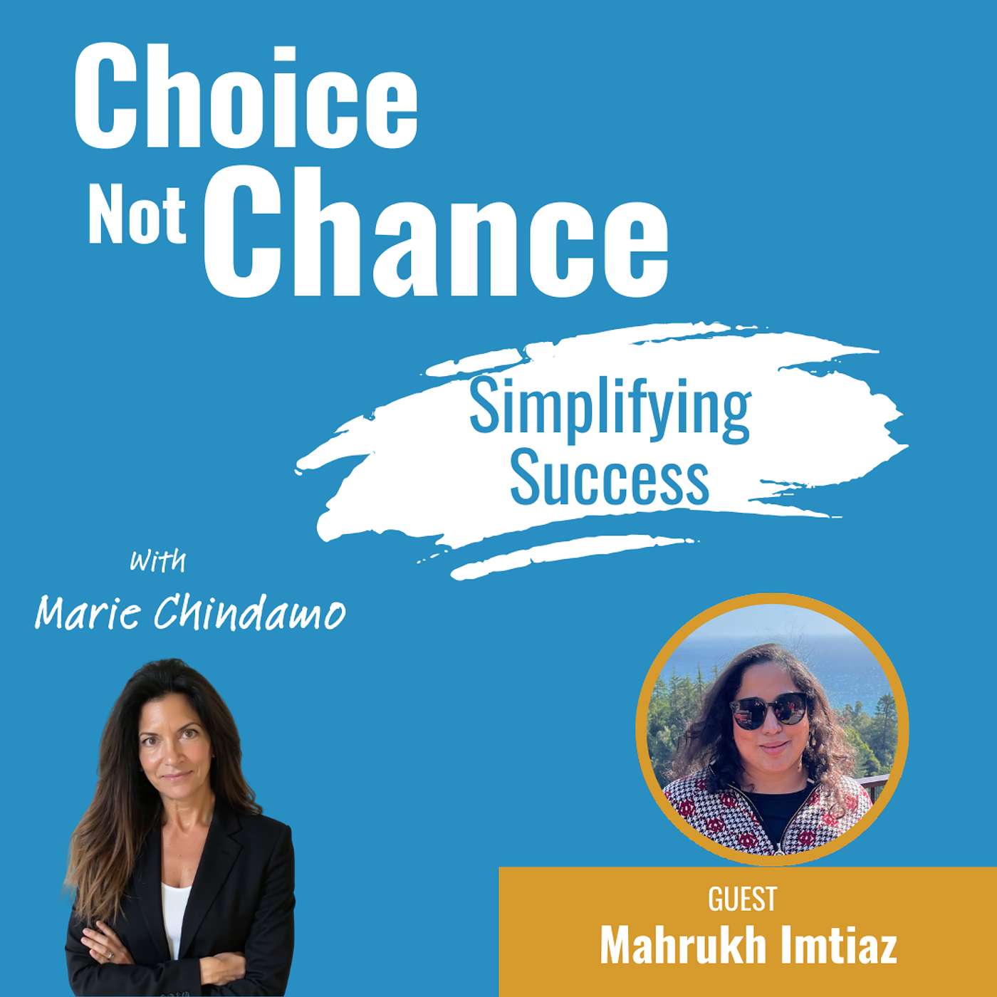 Choice not Chance: Simplifying Success