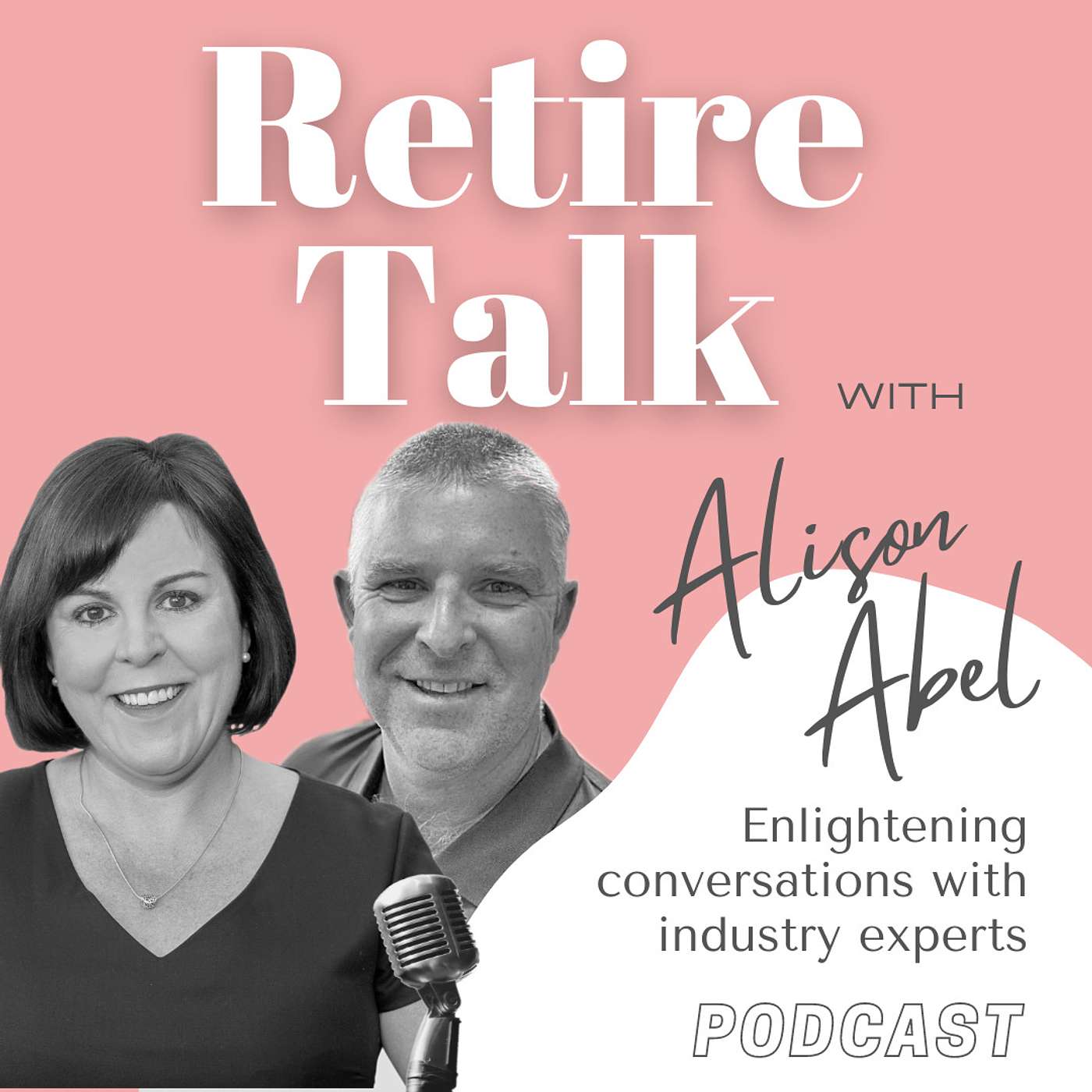 Retire Talk with Alison Abel