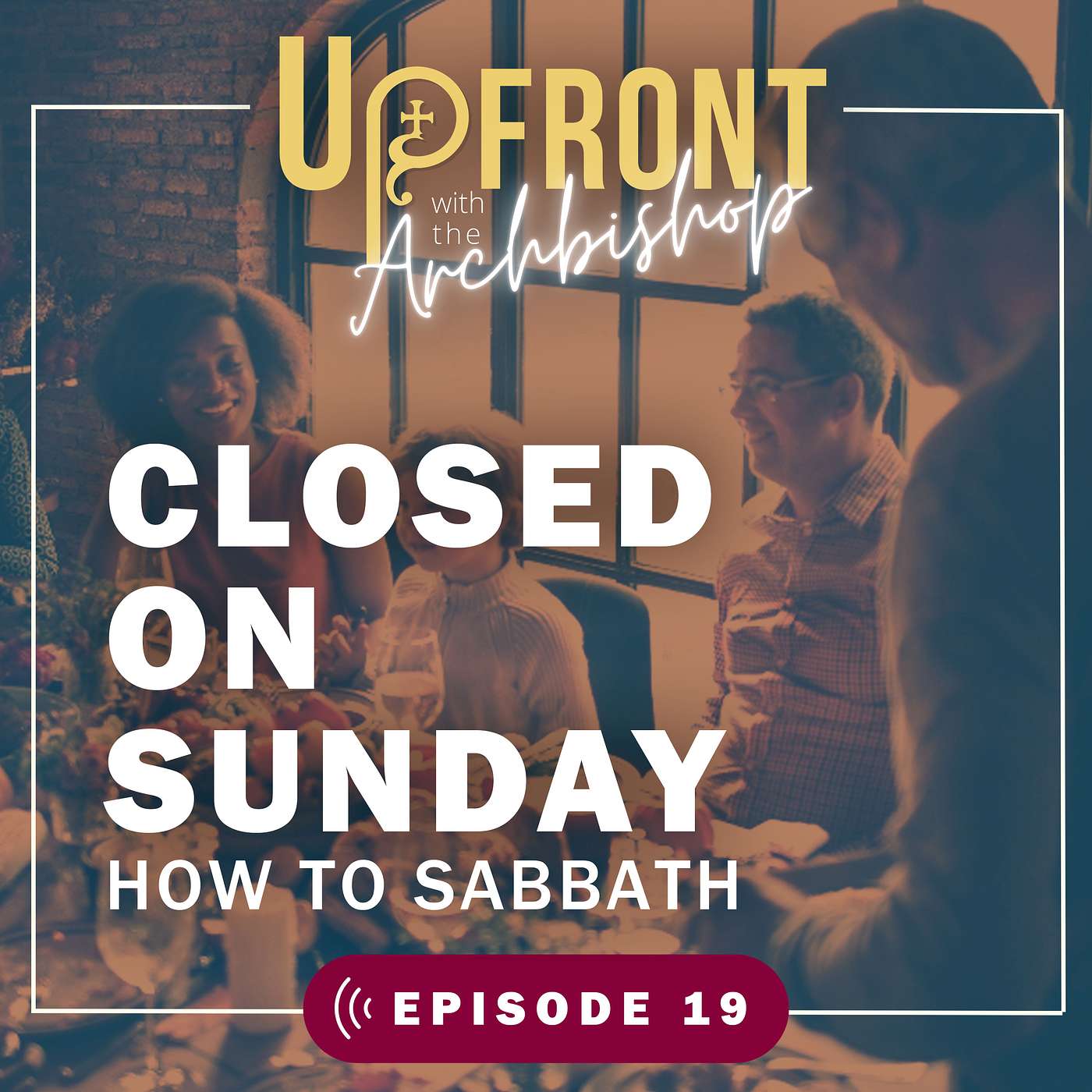 Upfront with the Archbishop