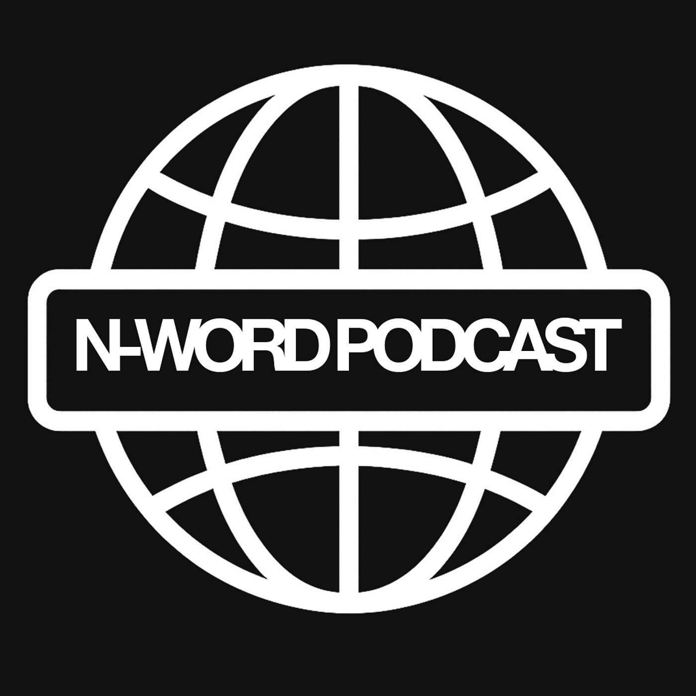 The N-Word Podcast