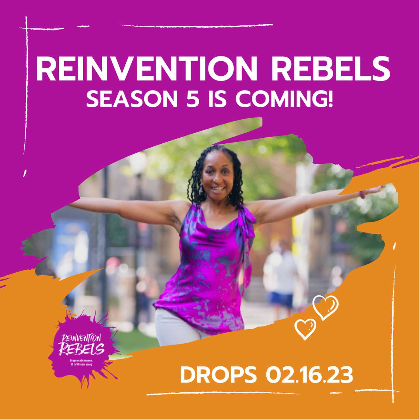 Reinvent Yourself at 50 & Beyond: Do It Scared, Do It Anyway! Season 5 Preview