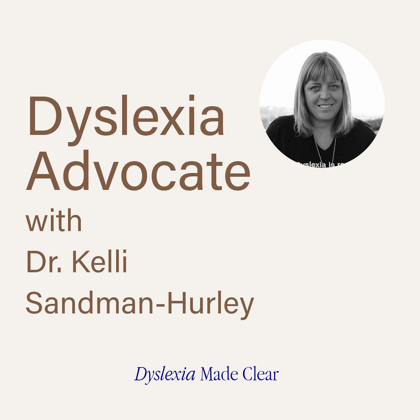 Empowering Parents to Advocate with Dr. Kelli Sandman-Hurley