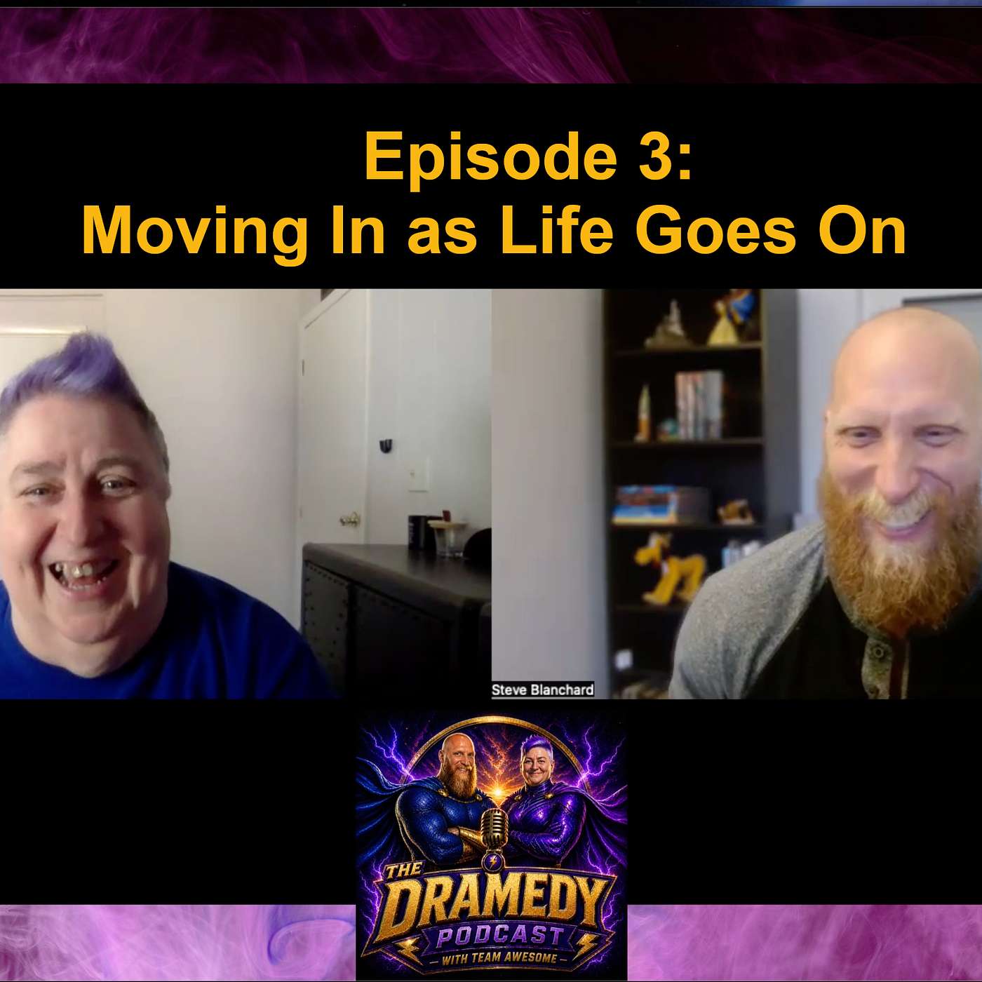 Episode 3 - Moving In as Life Goes On episode artwork