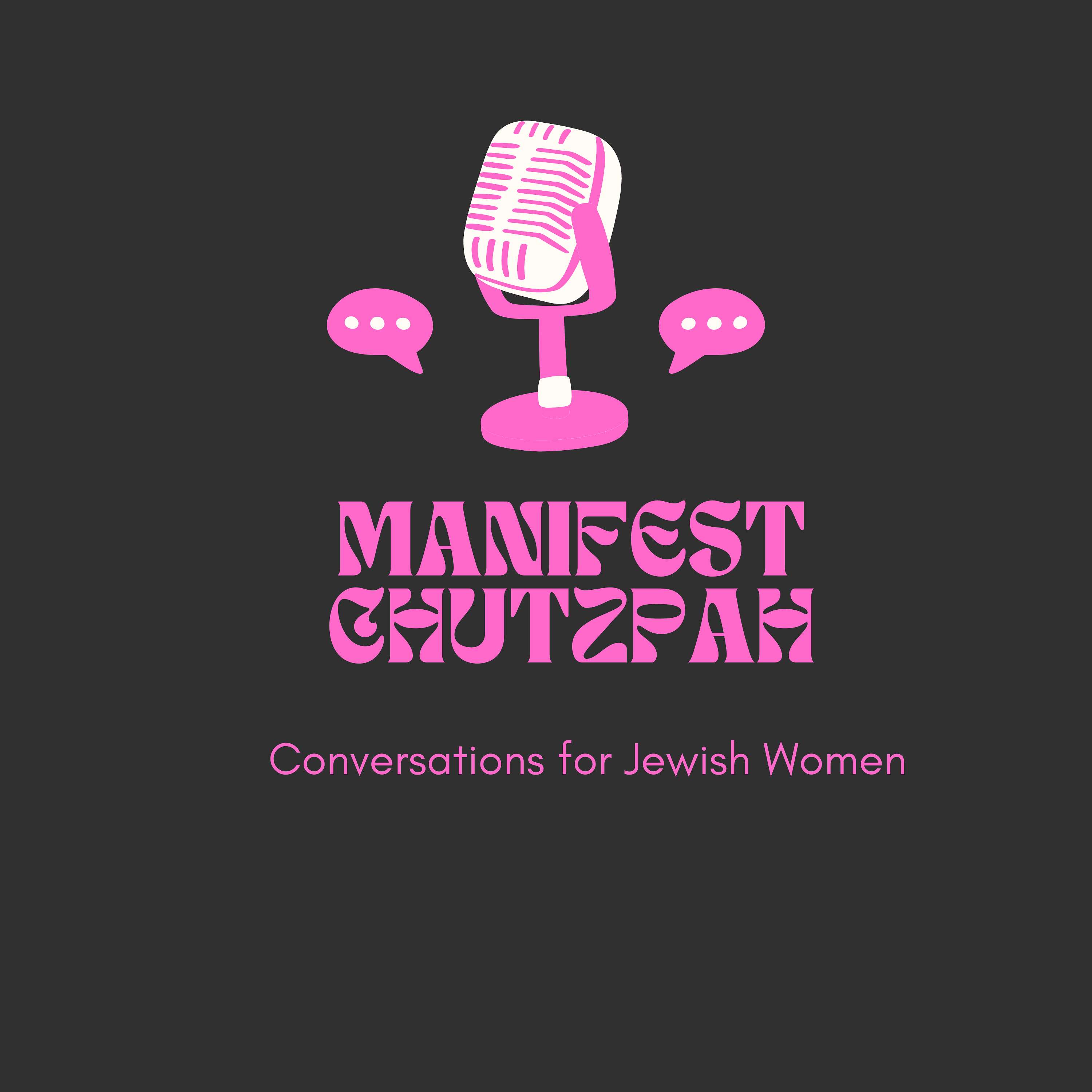 Manifest Chutzpah