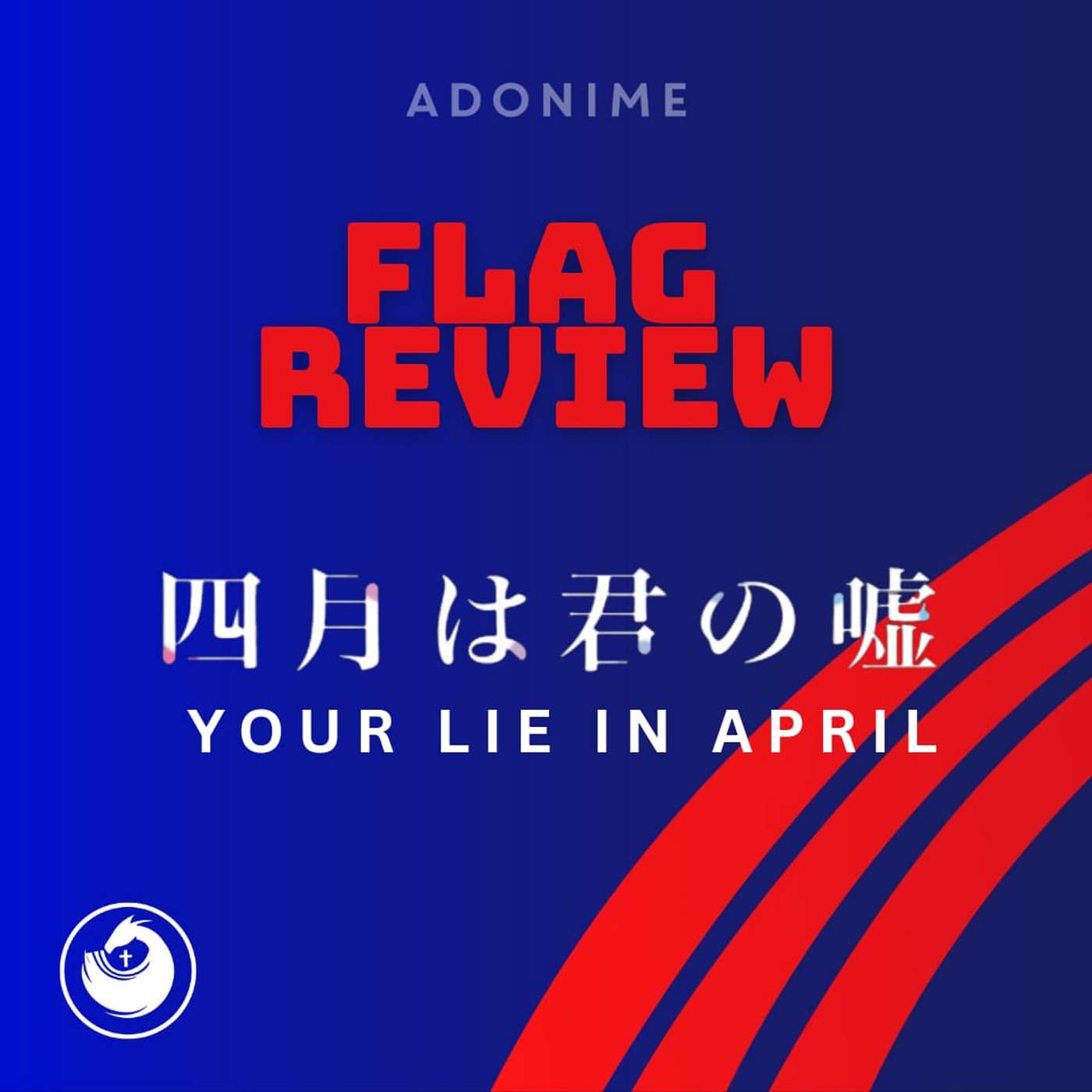 Flag Review: Your Lie In April episode artwork