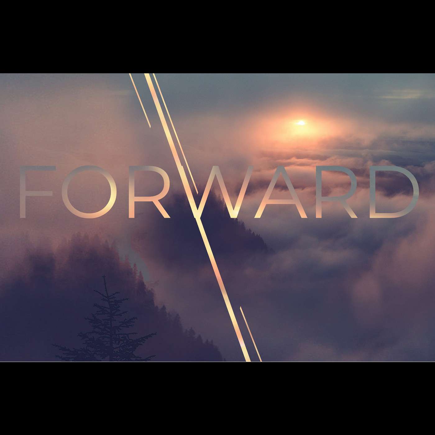 Forward: WEEK 3 5.31.20 episode artwork