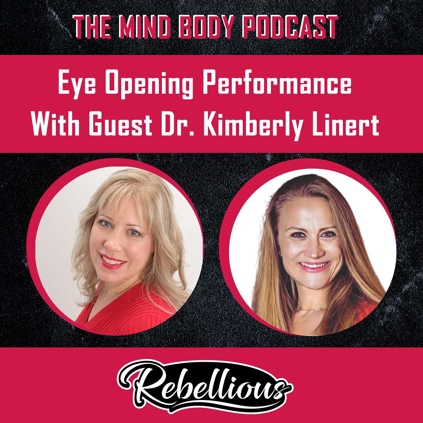 The Mind-Body Podcast, Your Rebellious Podcast
