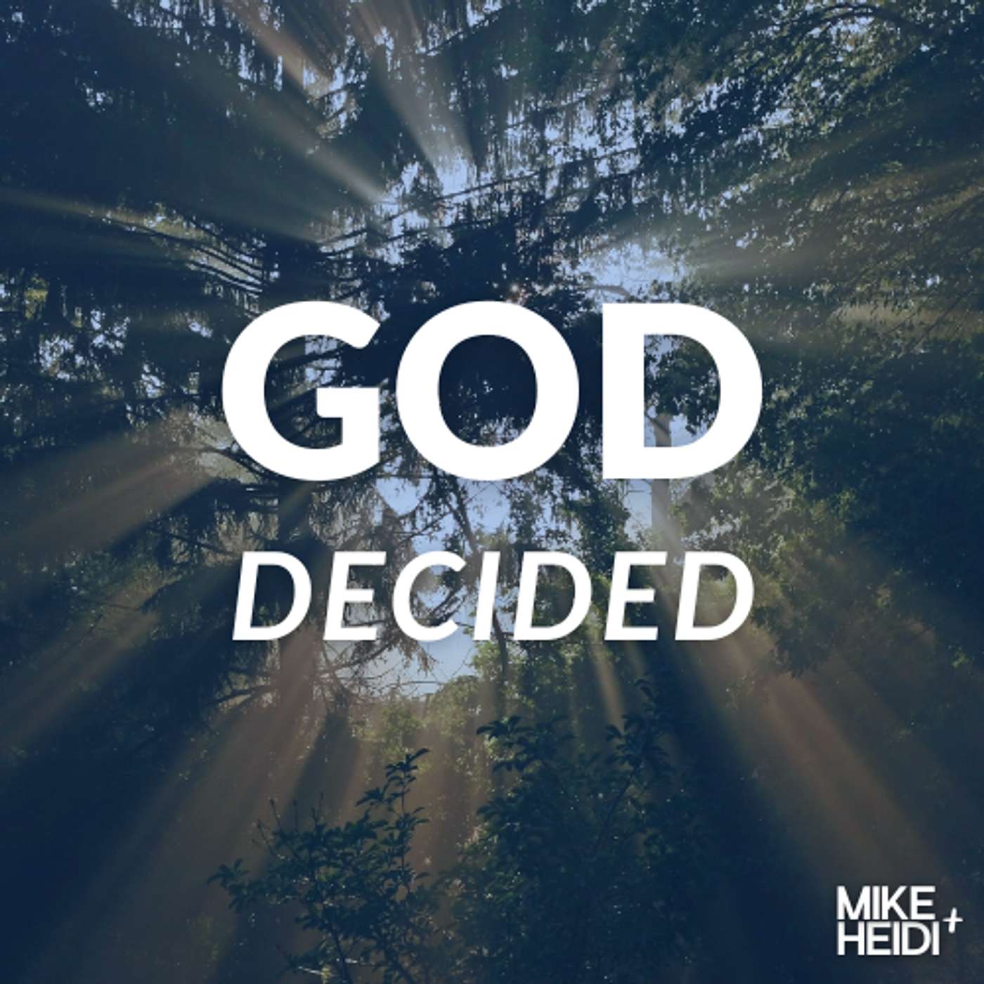 God Decided