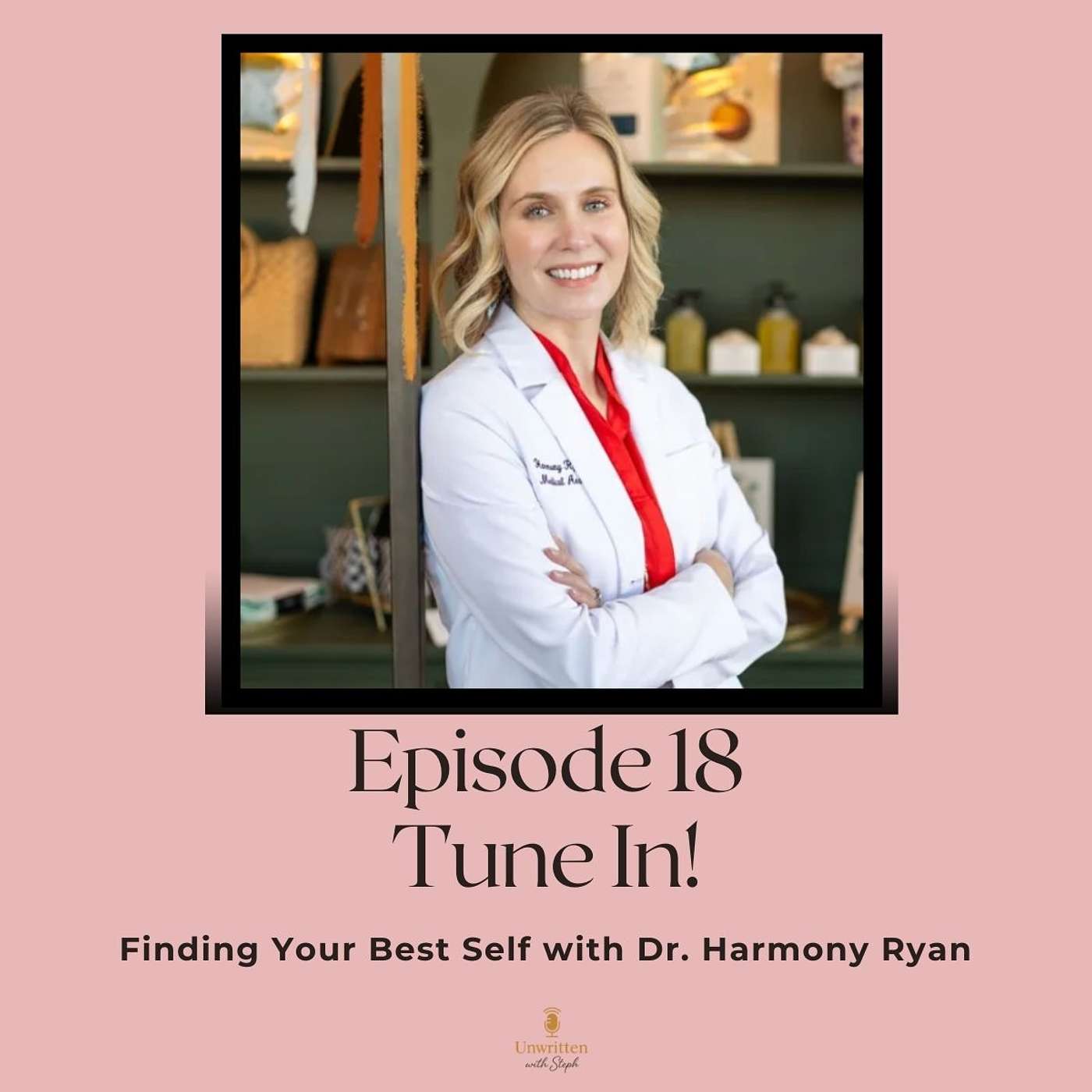 Finding Your Best Self with Dr. Harmony Ryan