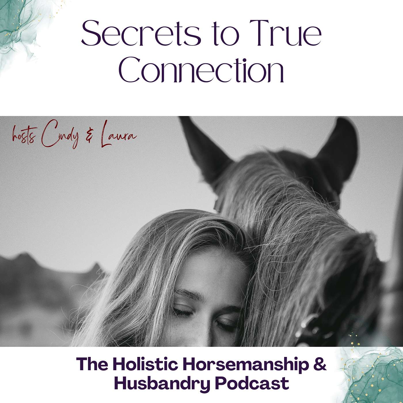 #41 Allowing Your Horse to Be: Secrets to True Connection