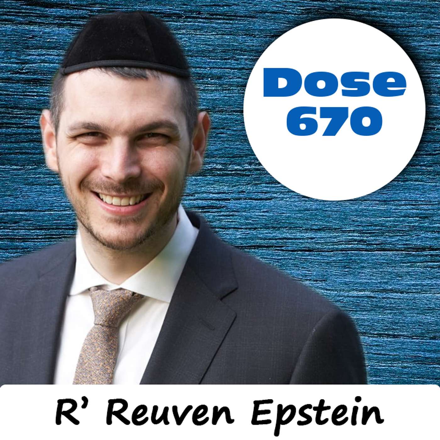 Daily Dose #670: One Day - R' Reuven Epstein