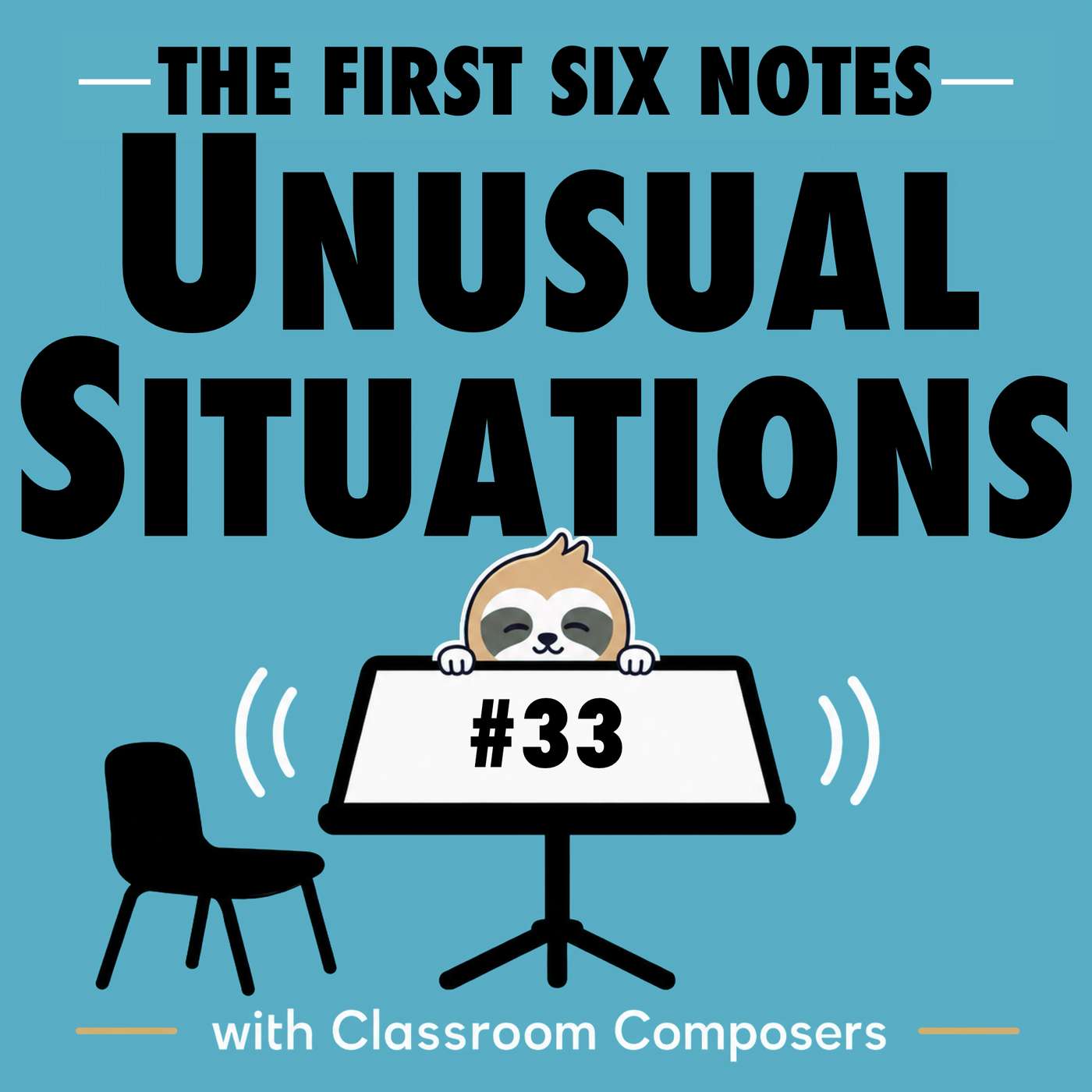 33. Finding Success in Unusual Circumstances