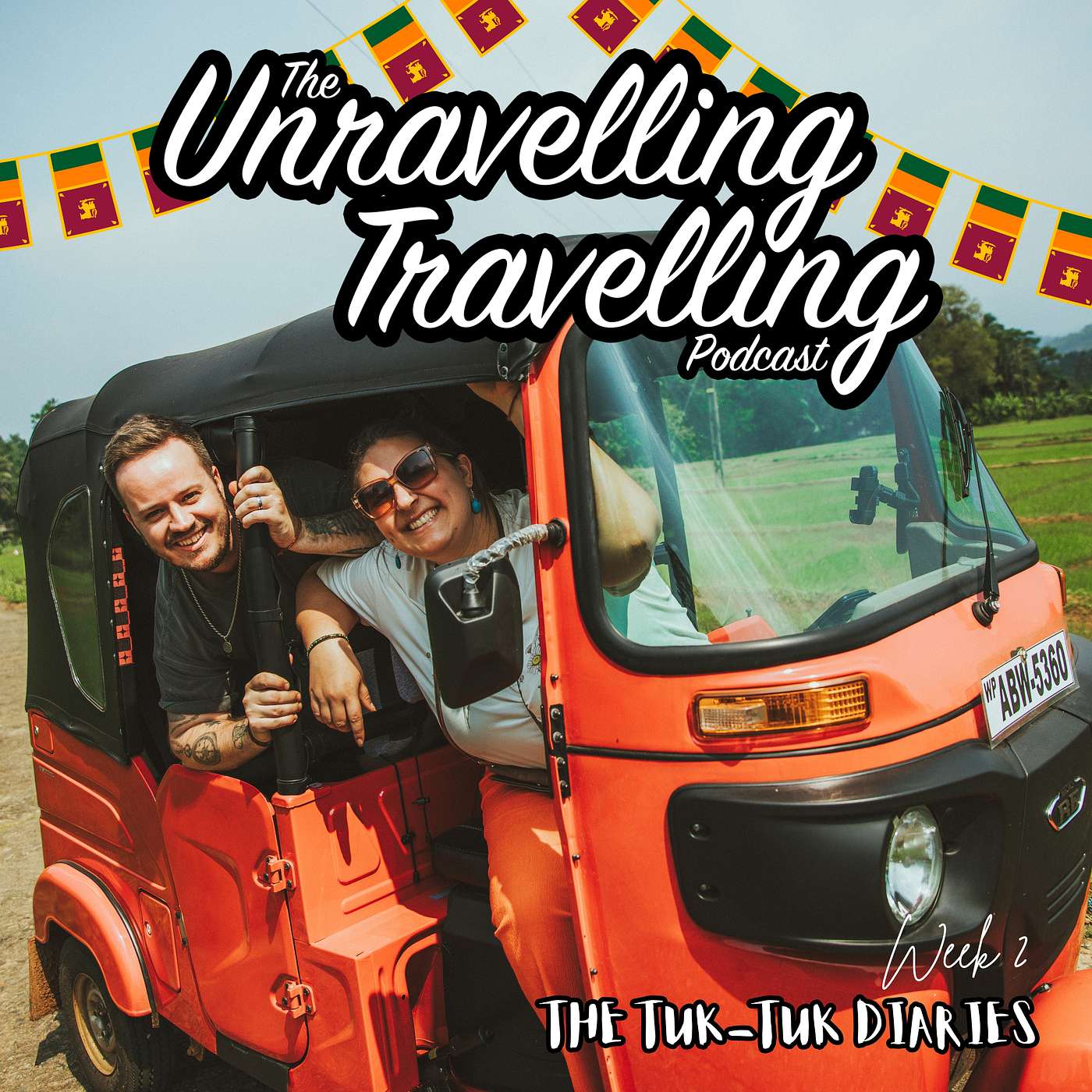 The Tuk-Tuk Diaries - Week 2 The Tuk-Tuk Diaries - Week 2