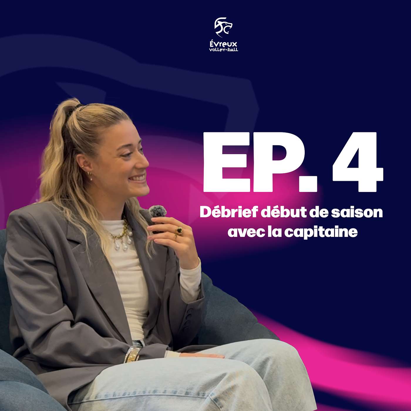 EPISODE 4 - Début de saison : la parole à la capitaine de l'EVB