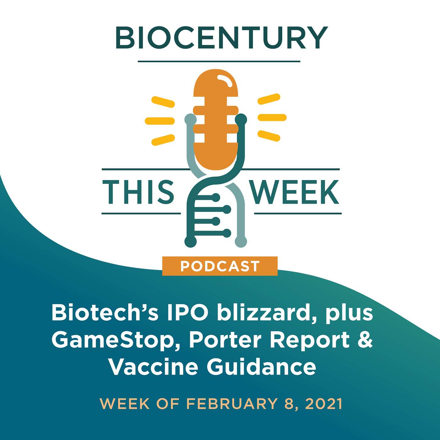 Ep. 44 - Biotech's IPO blizzard, plus GameStop, Porter Report & Vaccine Guidance