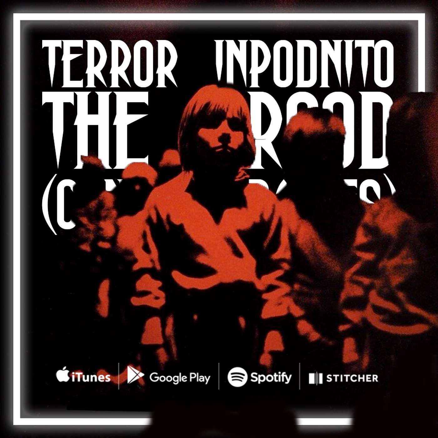 Terror InPodnito