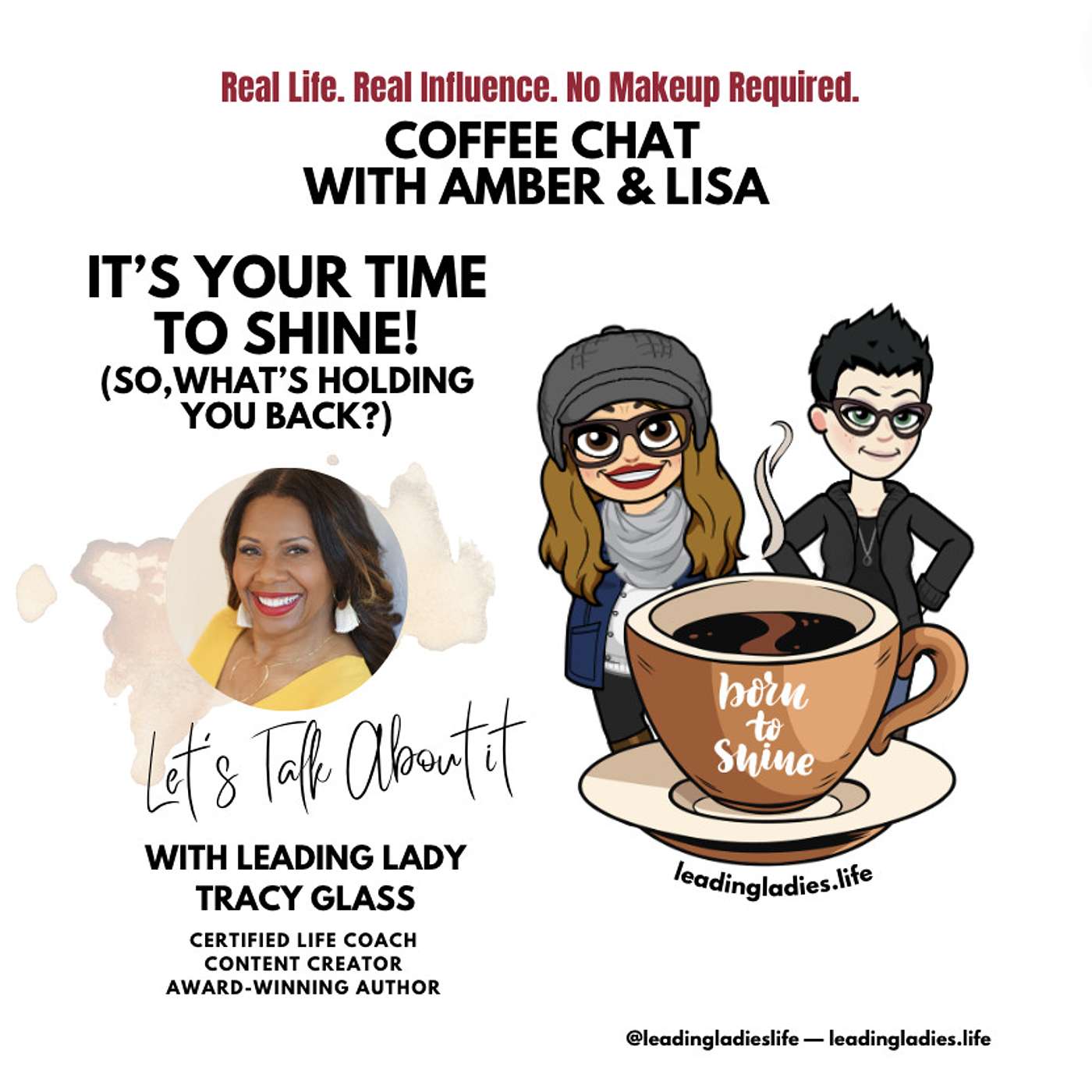 It's Your Time to Shine! (So, What's Holding You Back?) with Tracy Glass