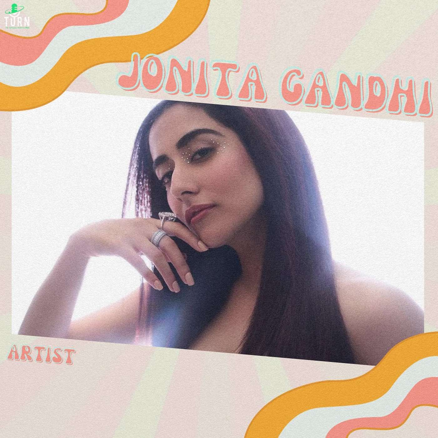 #145 - TURNing it up with rising music sensation Jonita Gandhi!