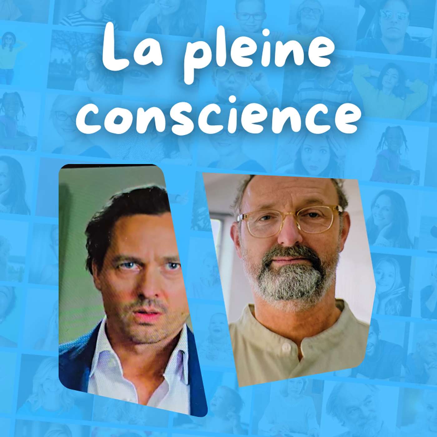 La pleine conscience episode artwork