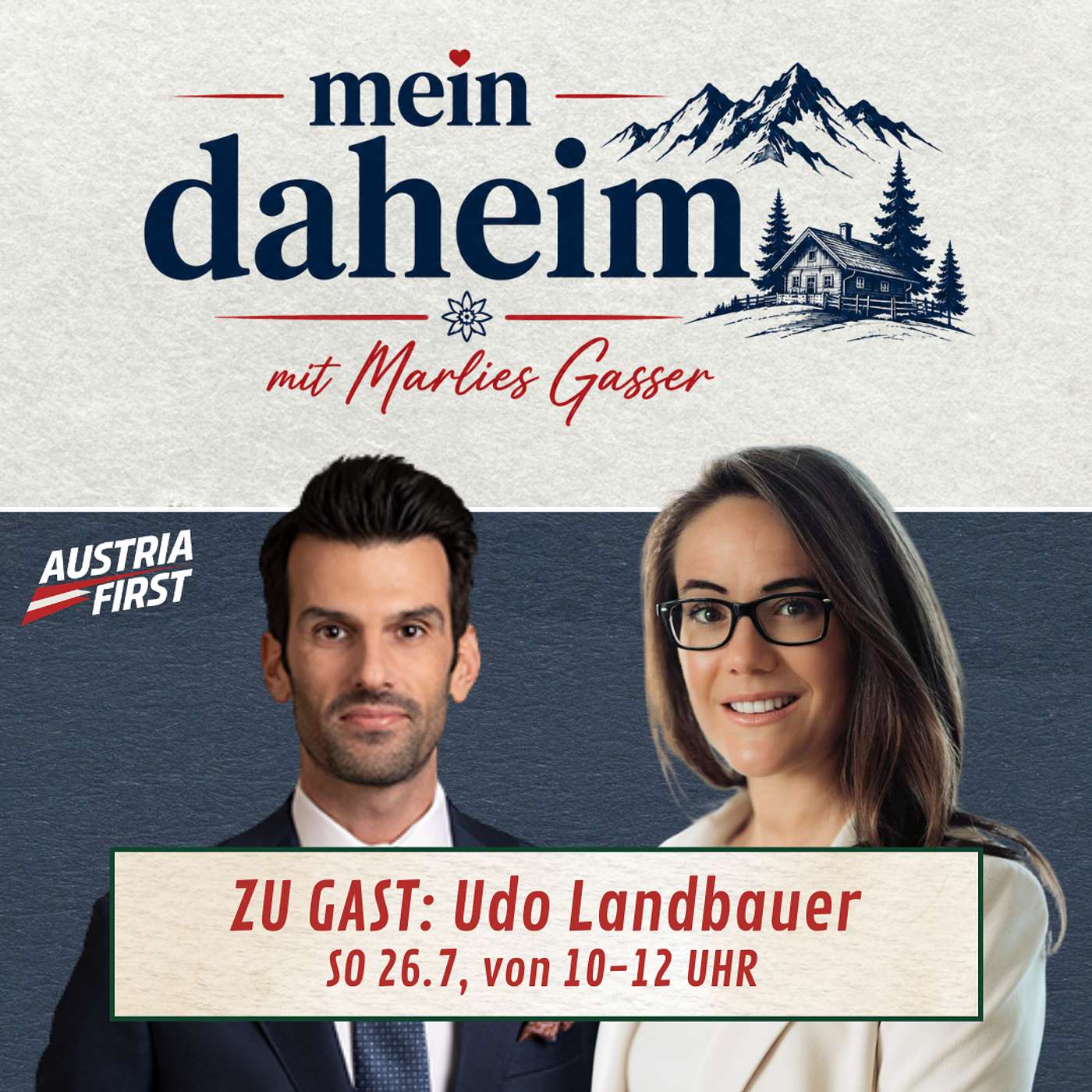Udo Landbauer privat: Von der harten Internats-Schule an die politische Spitze - Mein Daheim episode artwork