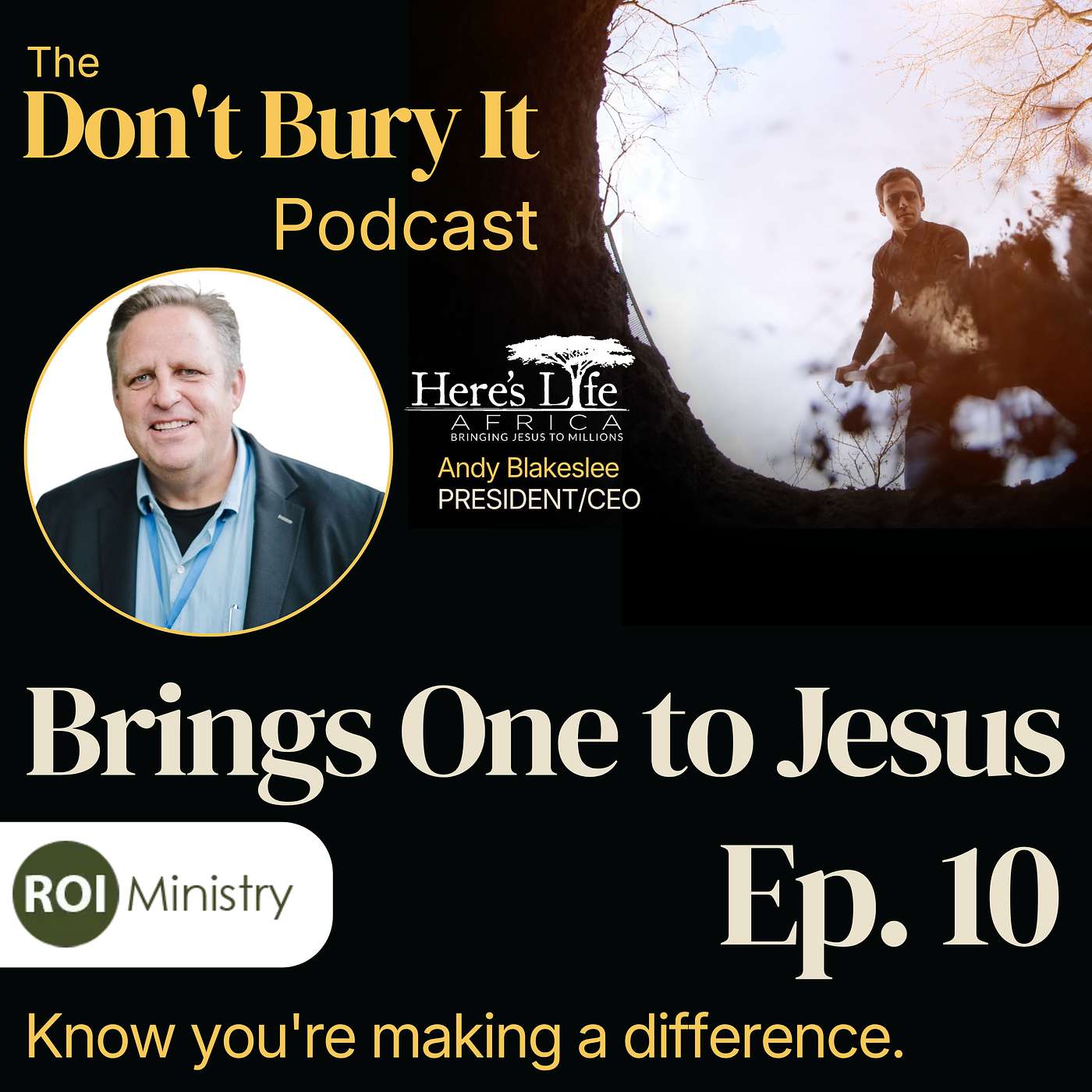 Here's Life Africa: How $0.95 Brings One Person to Jesus — A Partner Highlight with Andy Blakeslee (Ep. 10) episode artwork