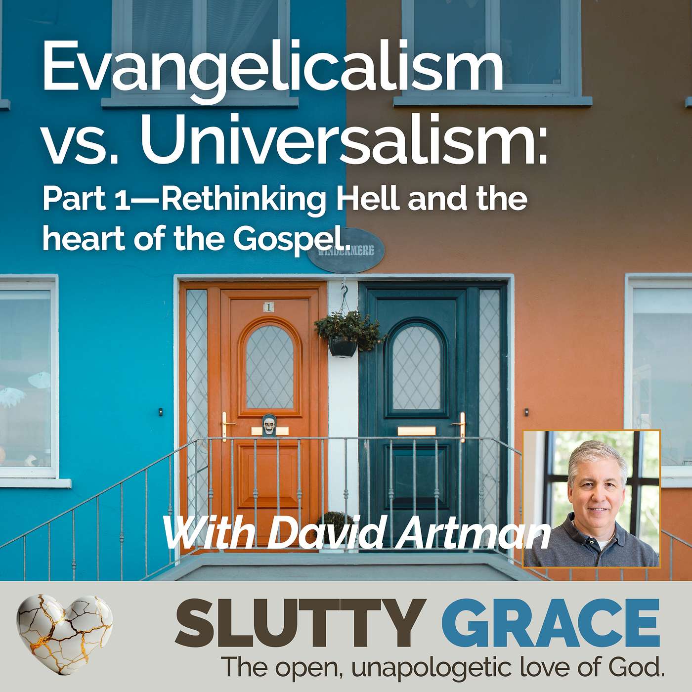 Slutty Grace | Christian Deconstruction, Universal Salvation, Fearless Faith